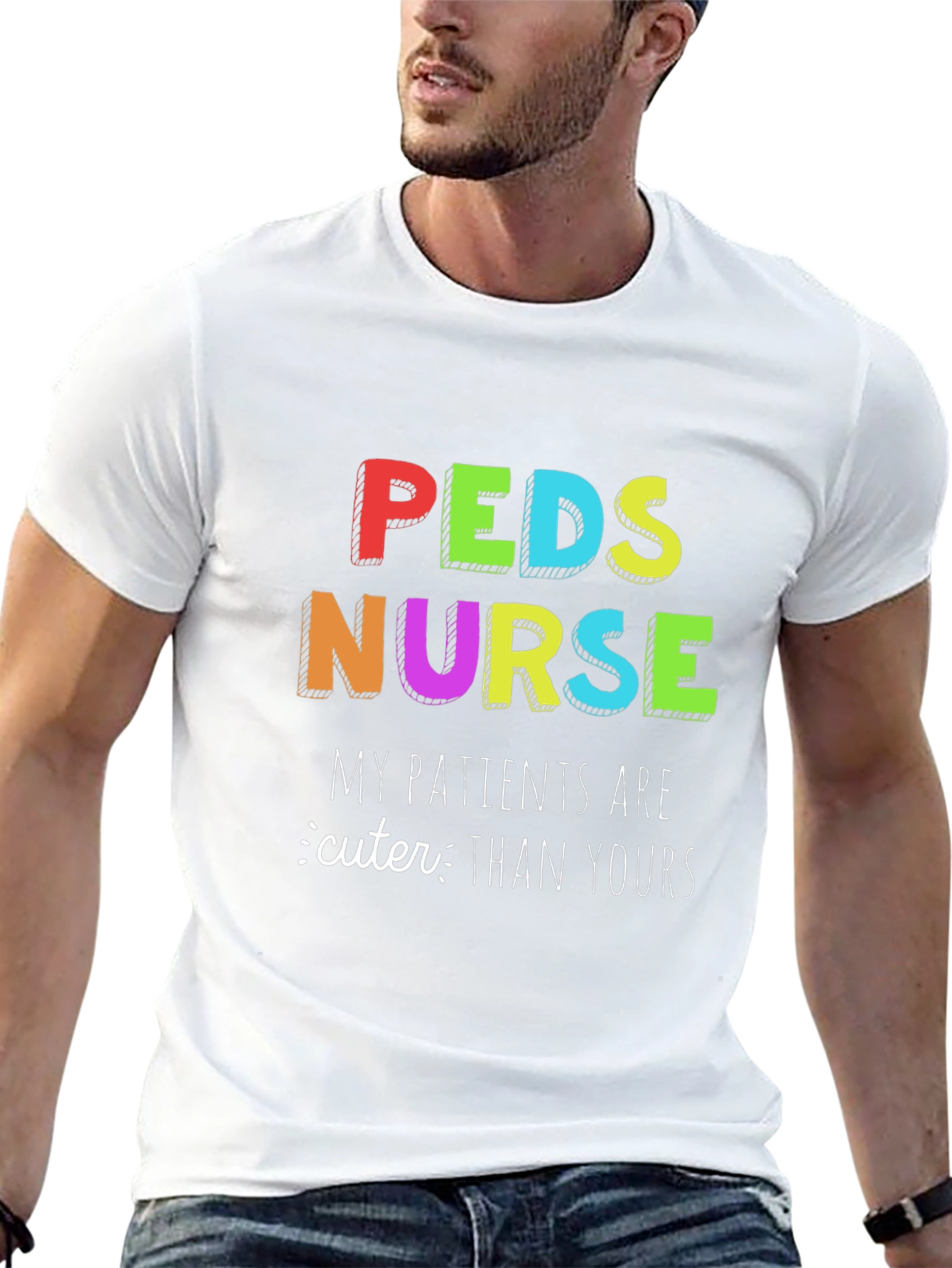 Peds Nurse T-Shirt: My Patients are Cuter Than Yours
