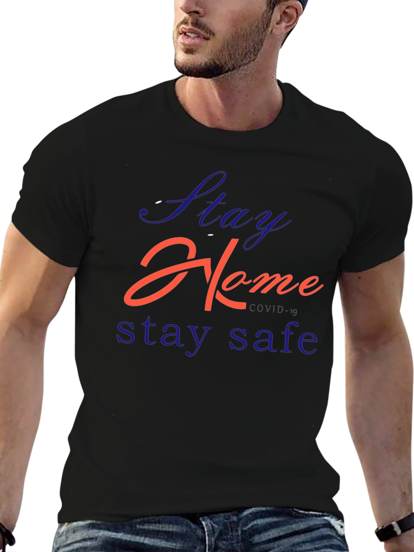 Stay Home Stay Safe Graphic T-Shirt