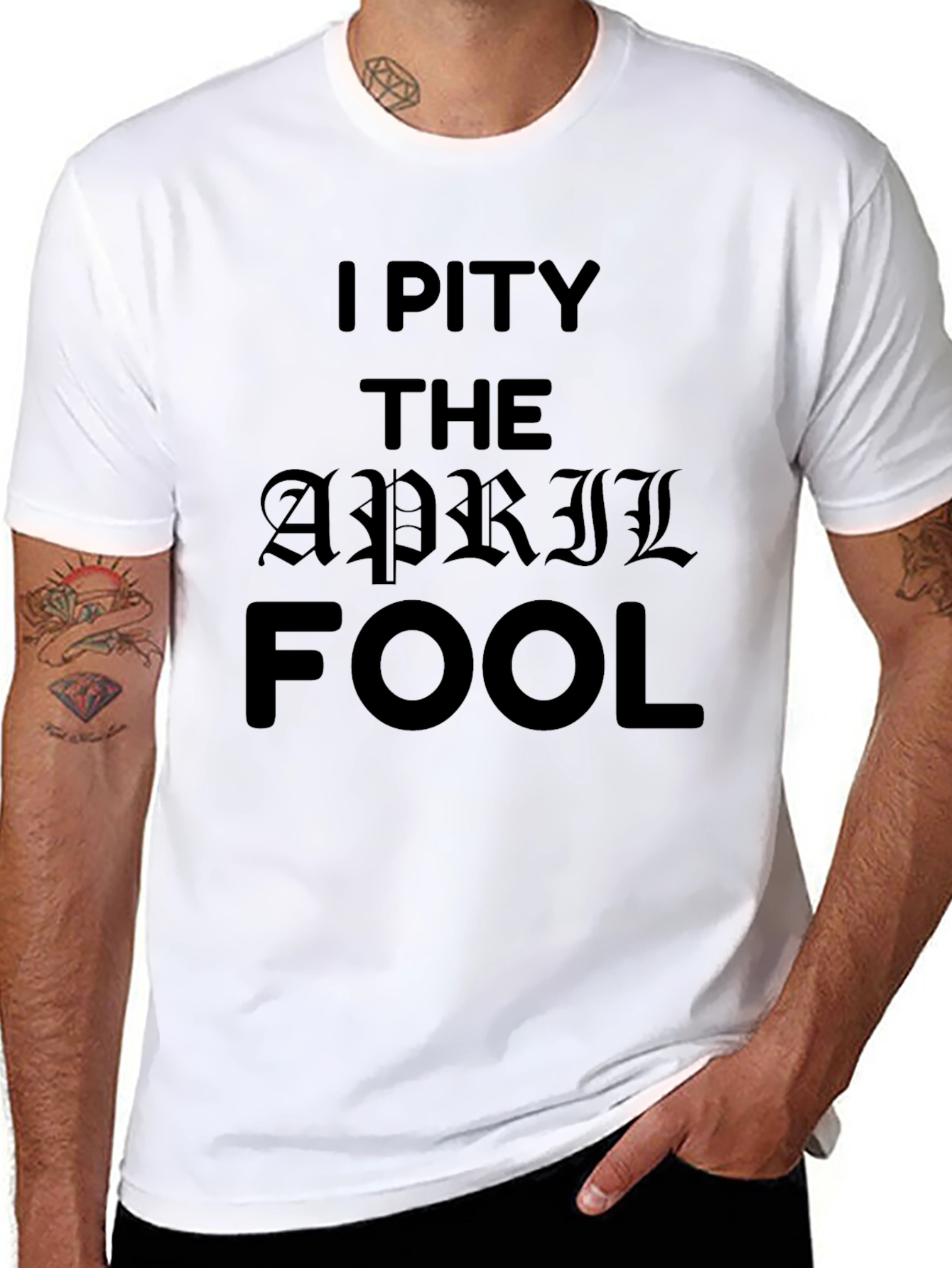 I Pity The April Fool Black T-Shirt