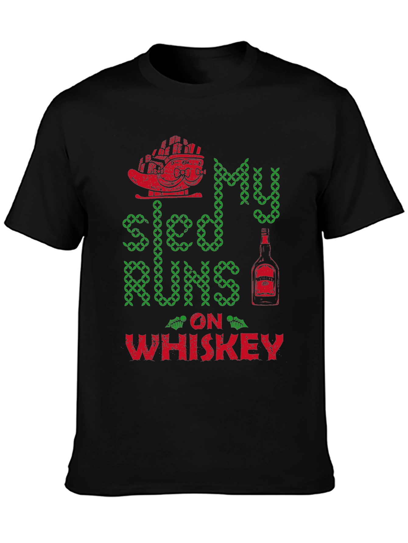 My Sled Runs on Whiskey Graphic T-Shirt