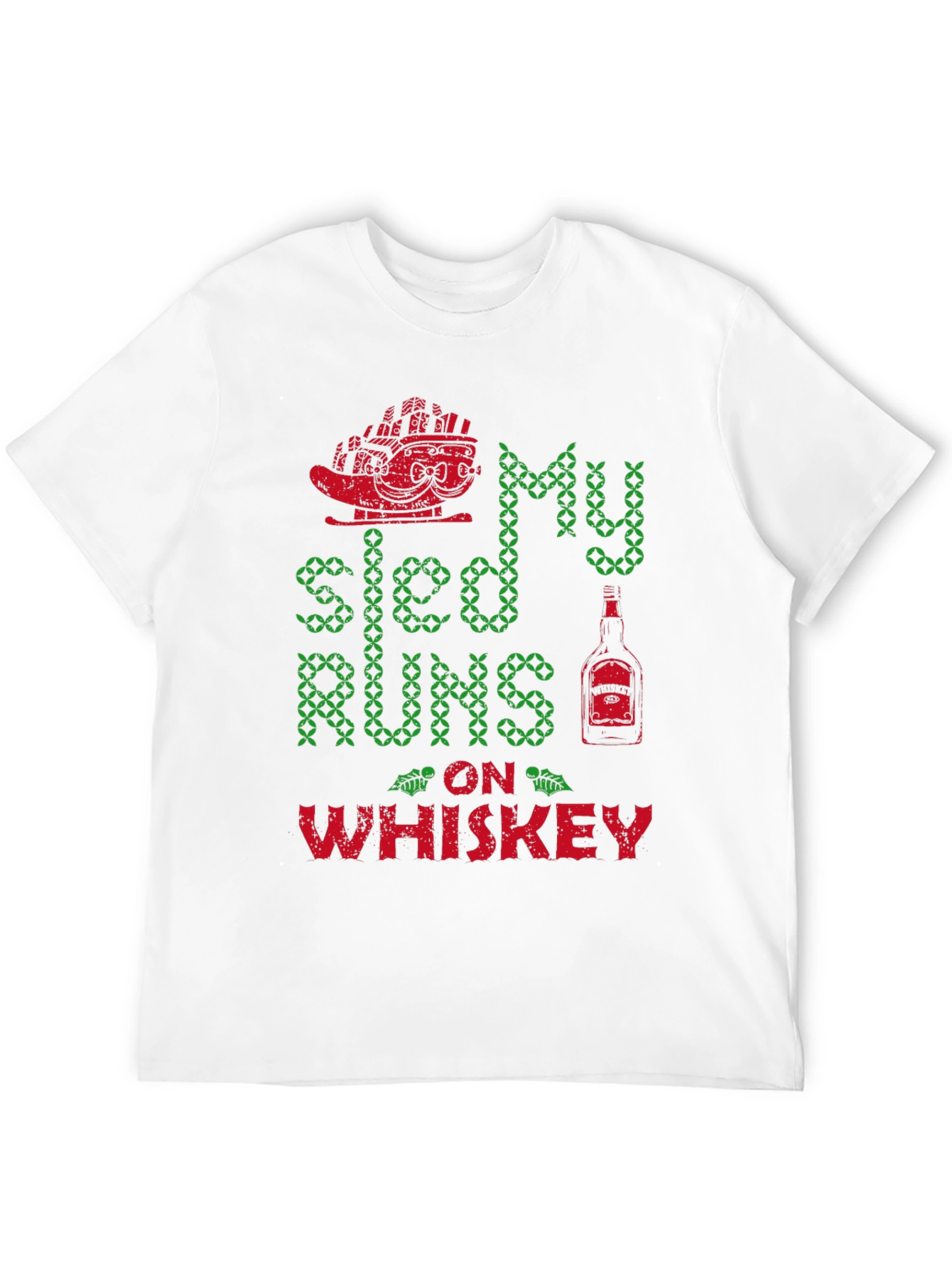 My Sled Runs on Whiskey Graphic T-Shirt
