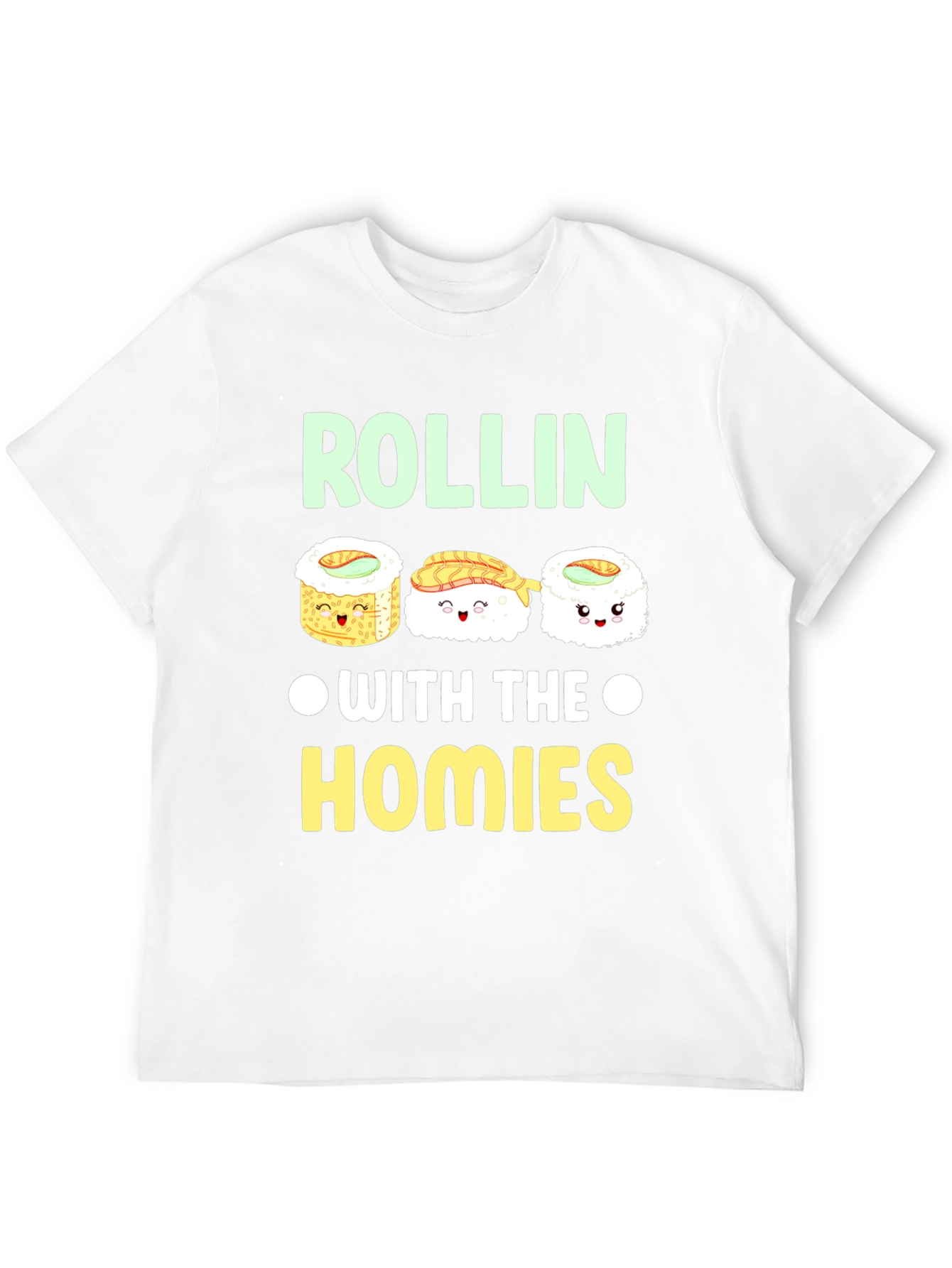Rollin with the Homies Sushi Graphic Tee