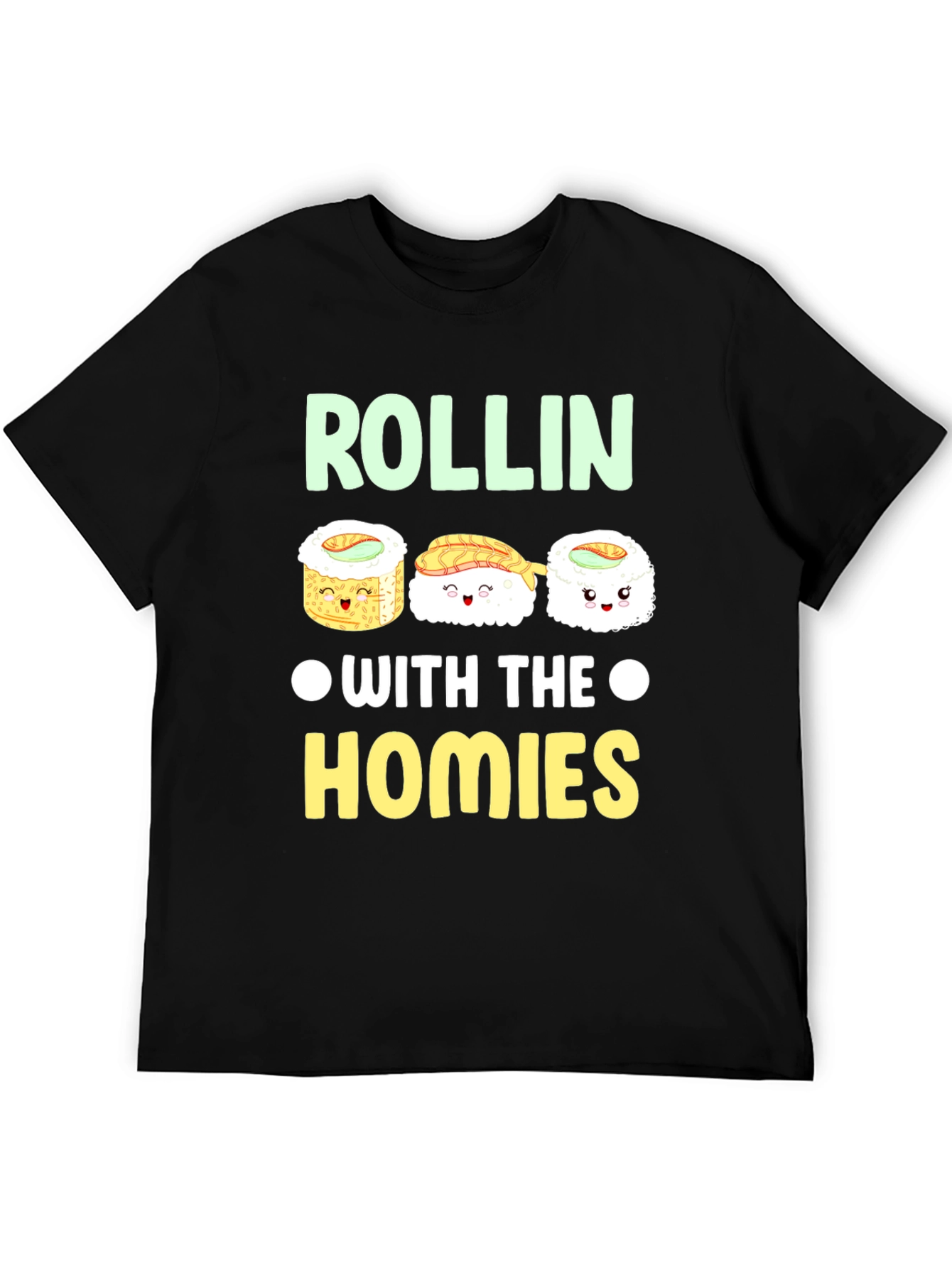 Rollin with the Homies Sushi Graphic Tee