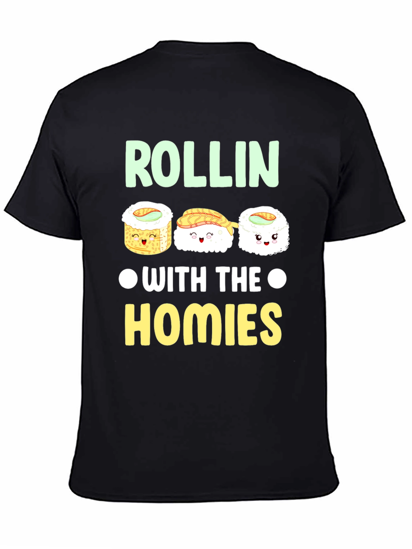 Rollin with the Homies Sushi Graphic Tee