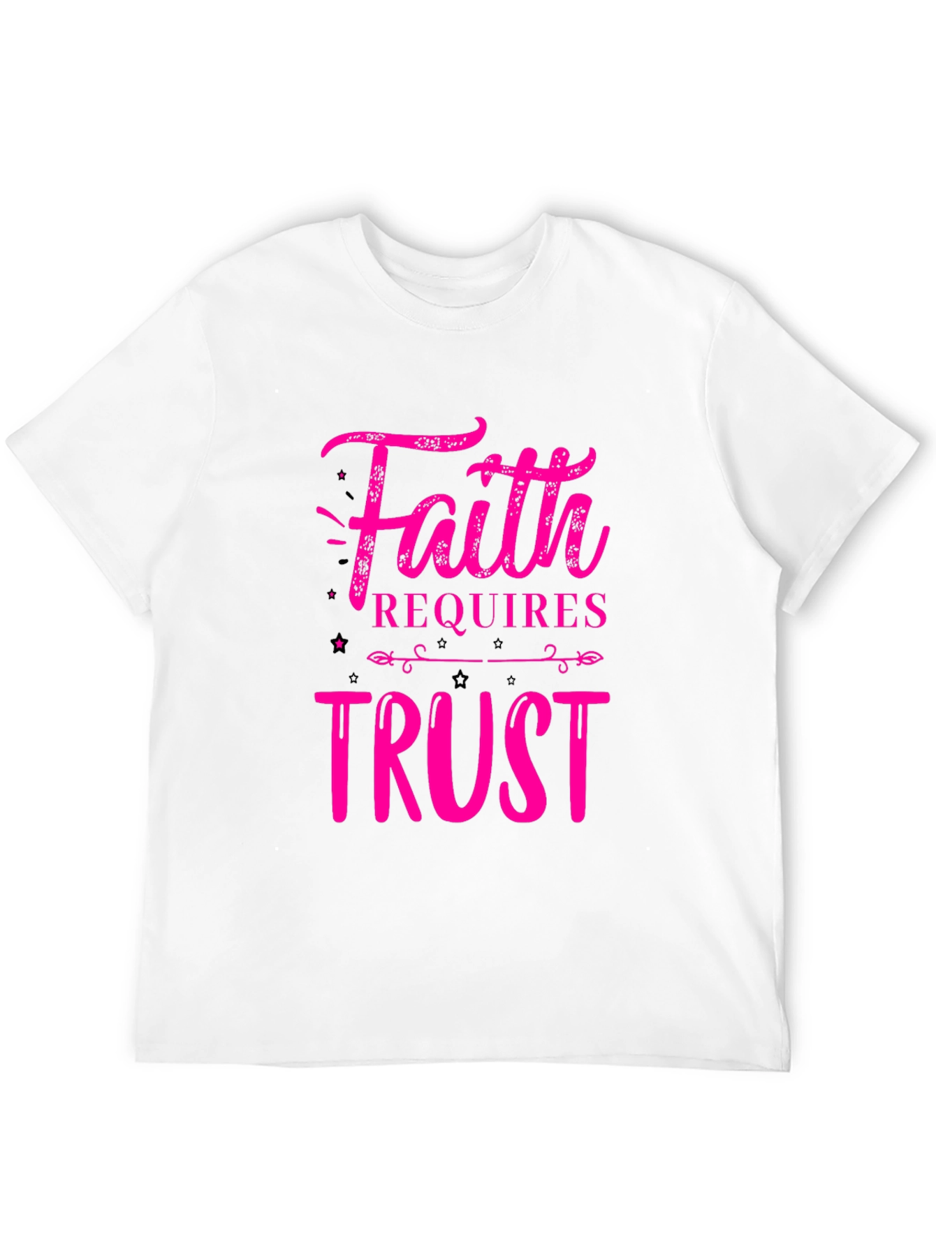 Faith Requires Trust Graphic T-Shirt