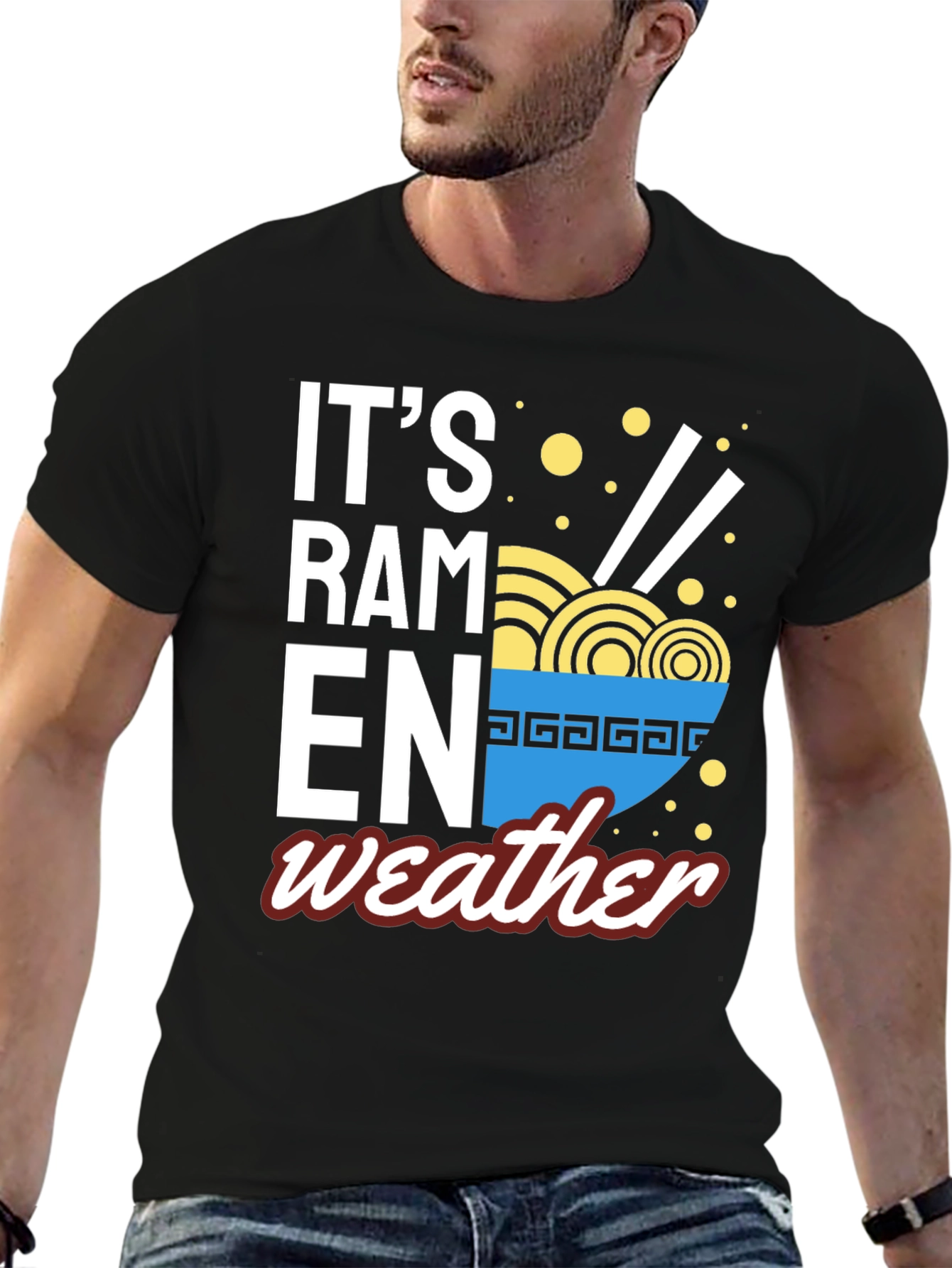Its Ramen Weather T-Shirt -  Foodie Fashion