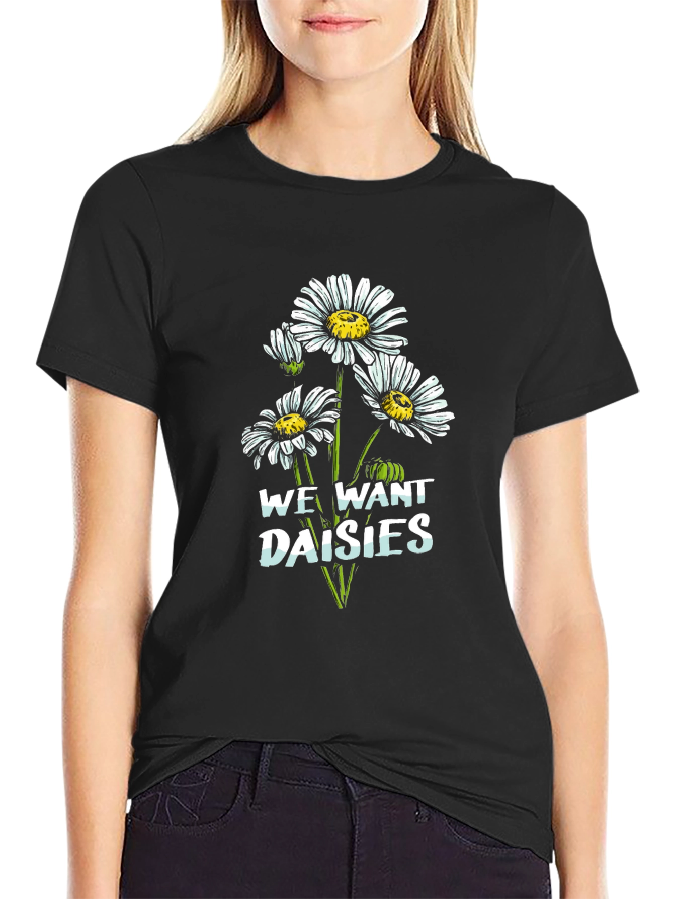 We Want Daisies Graphic Tee - Black Cotton T-Shirt