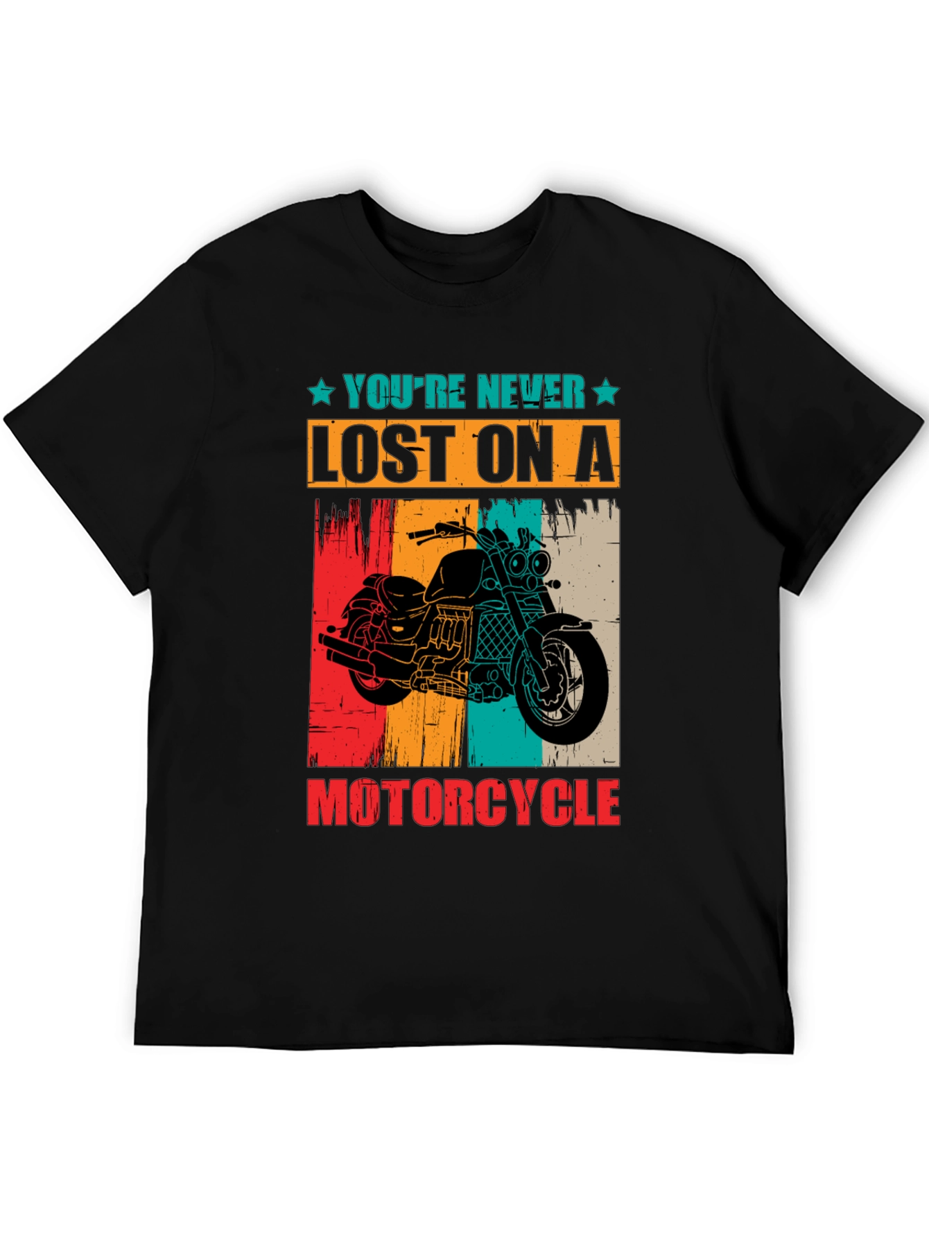 Youre Never Lost On A Motorcycle Graphic T-Shirt