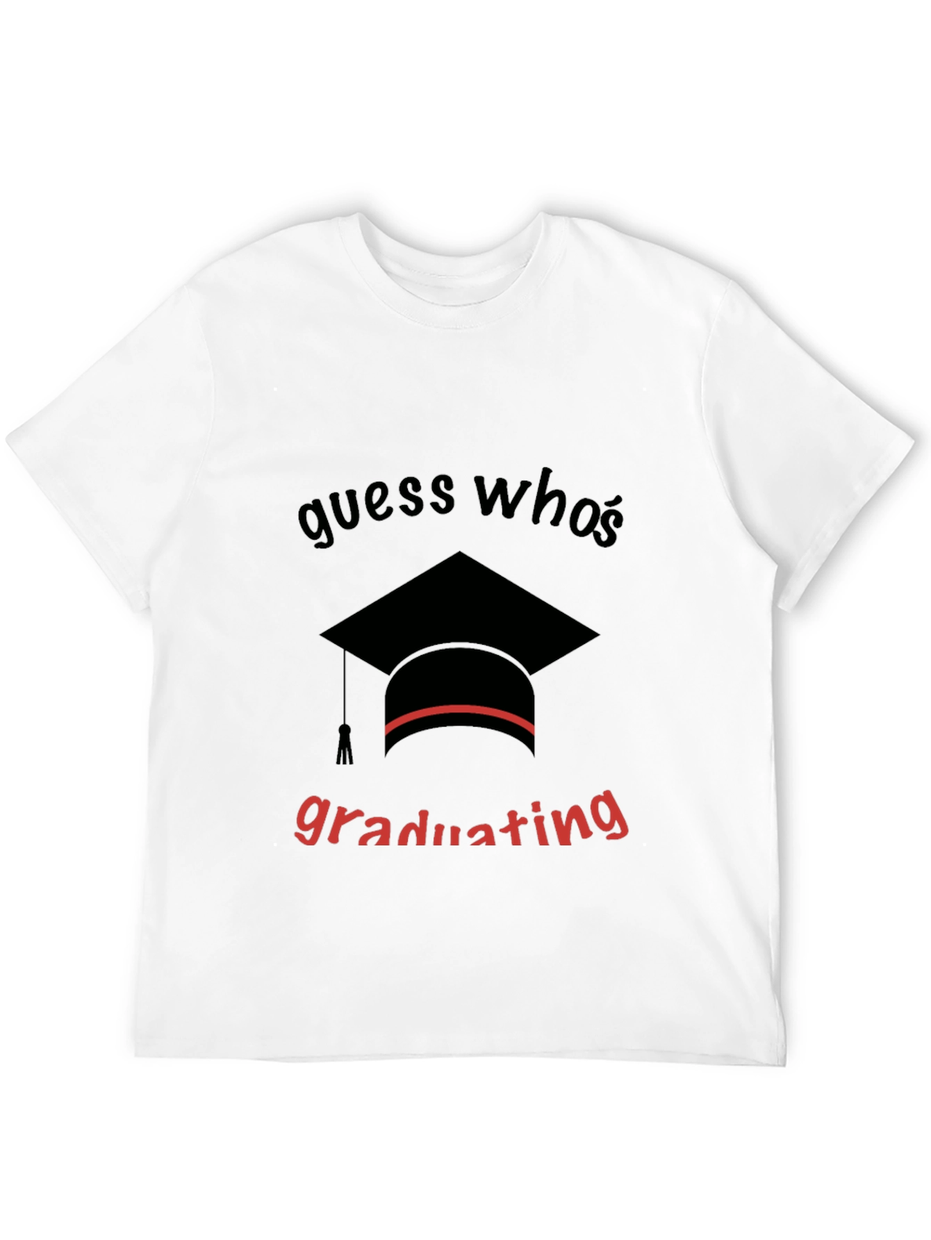 Guess Whos Graduating Black T-Shirt