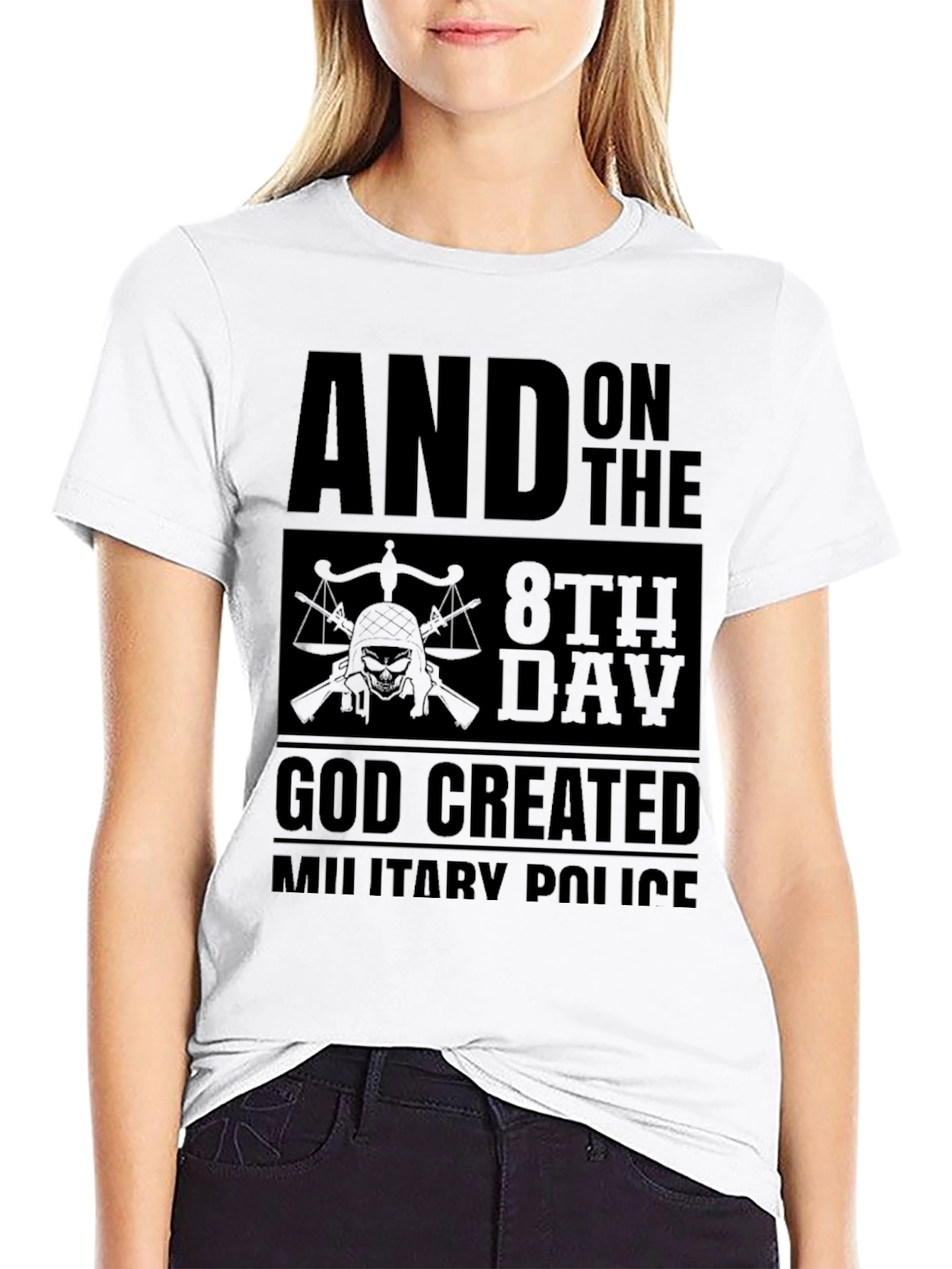 Military Police T-Shirt - And on the 8th Day