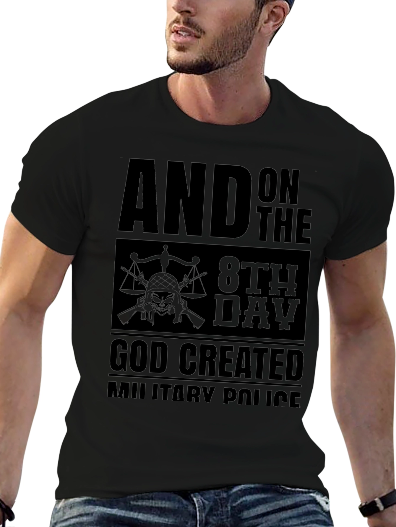 Military Police T-Shirt - And on the 8th Day