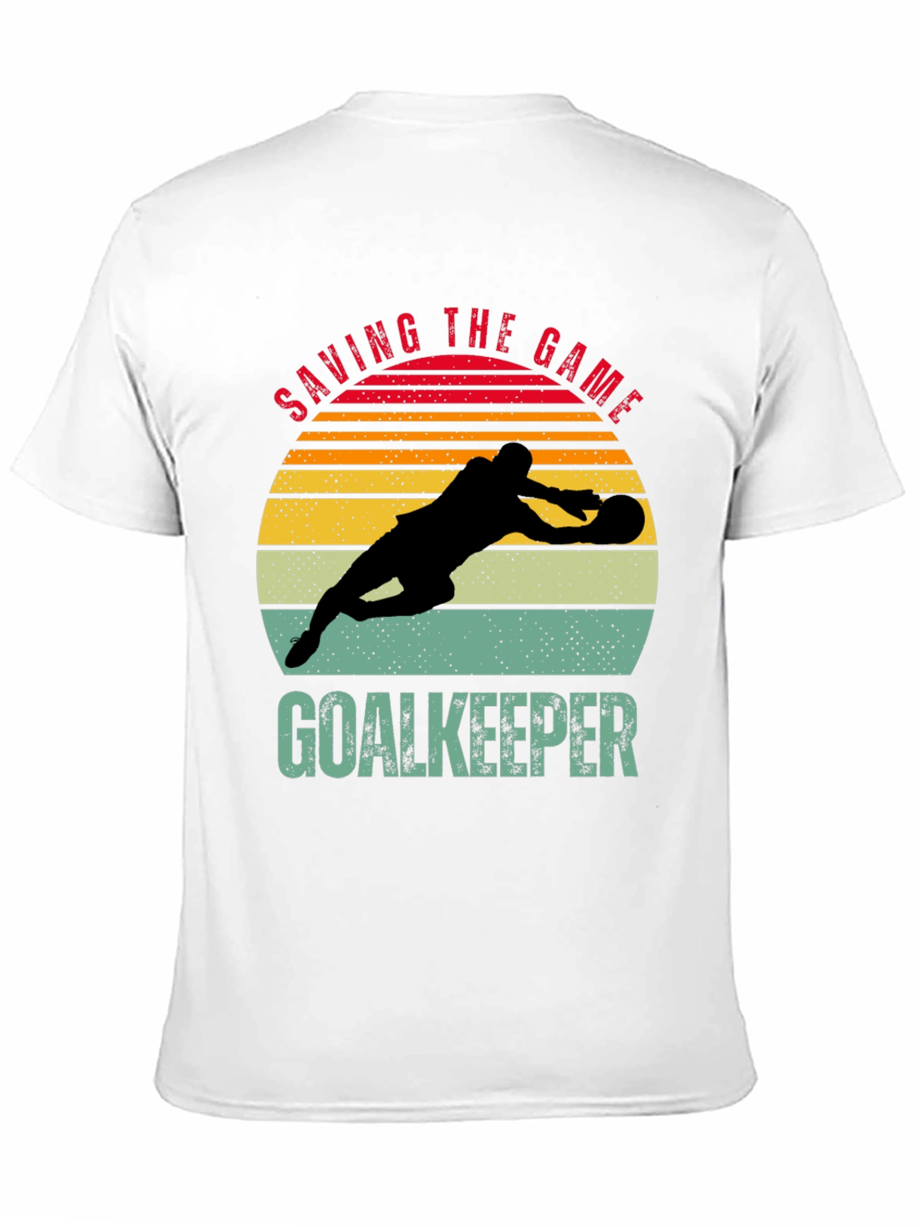 Saving the Game Goalkeeper T-Shirt