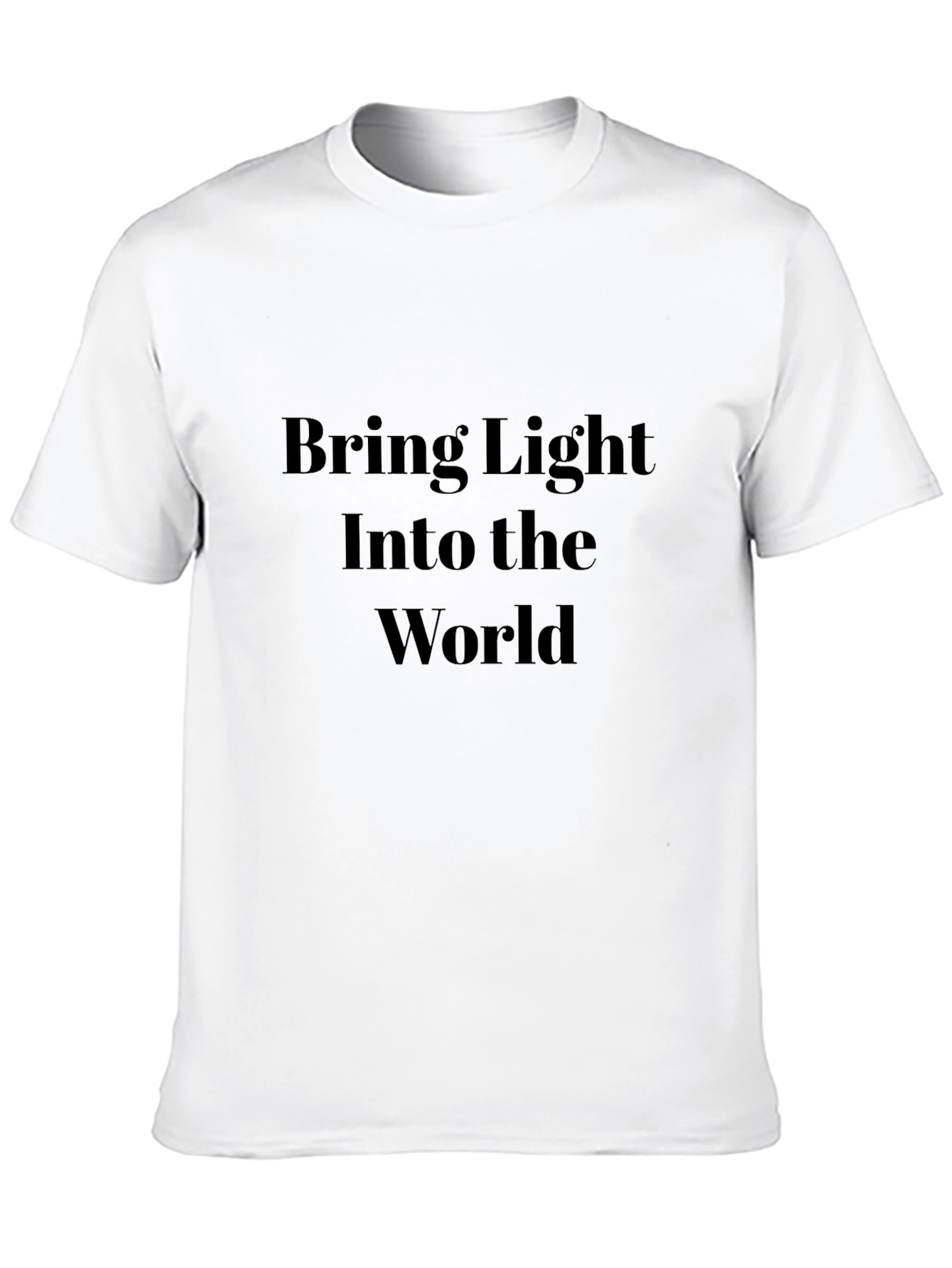 Bring Light Into the World Black T-Shirt