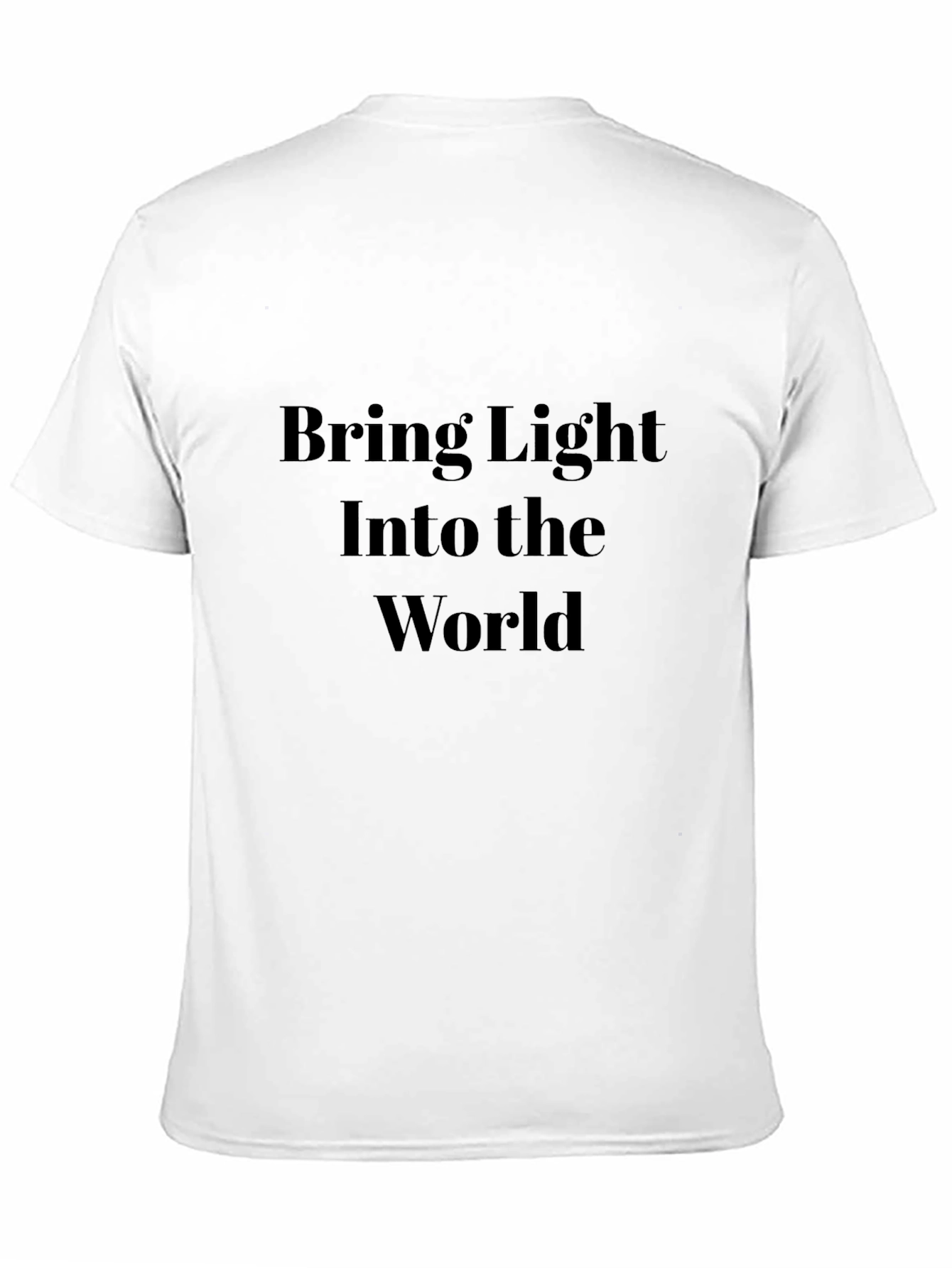 Bring Light Into the World Black T-Shirt