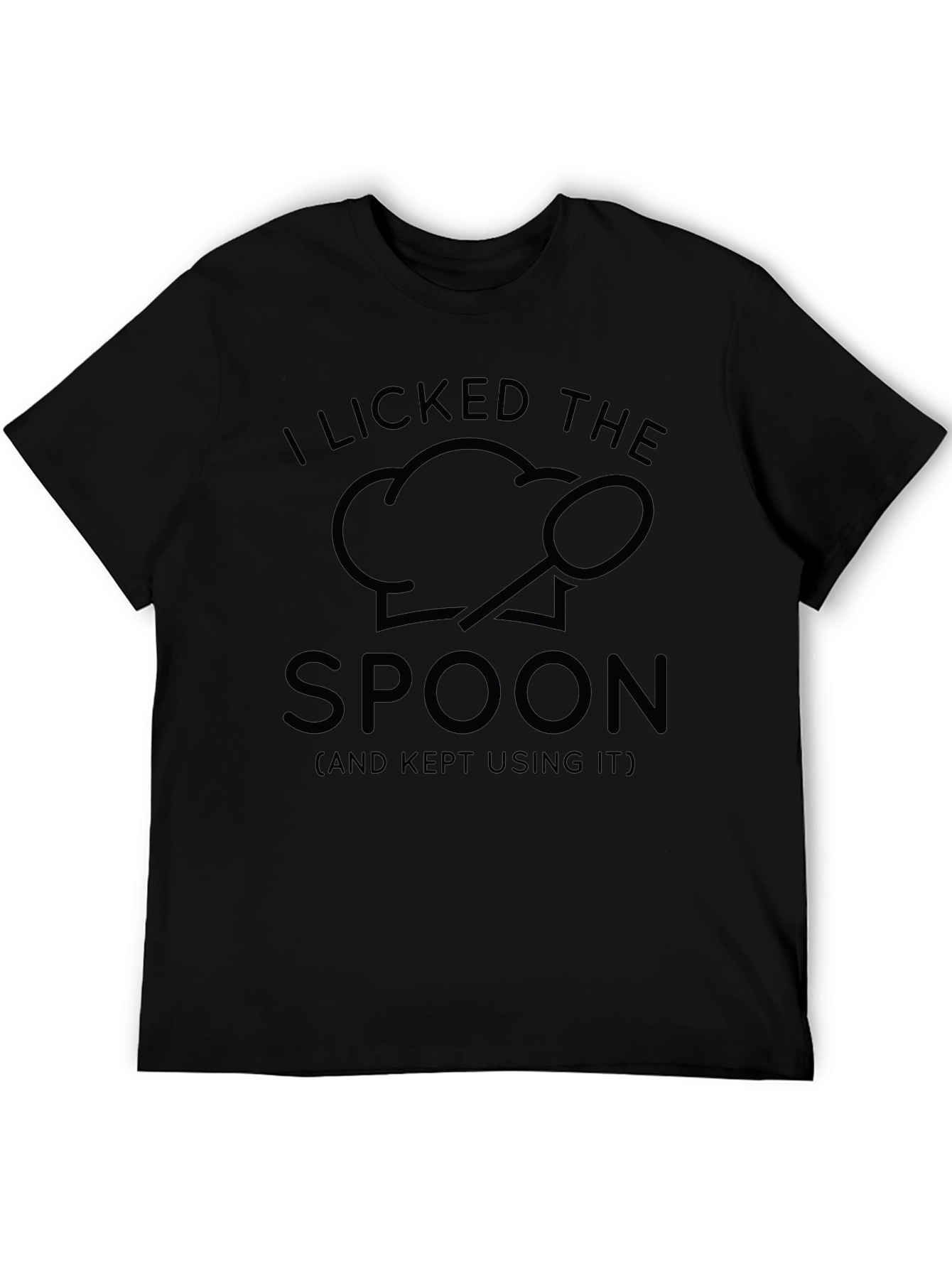 I Licked The Spoon T-Shirt