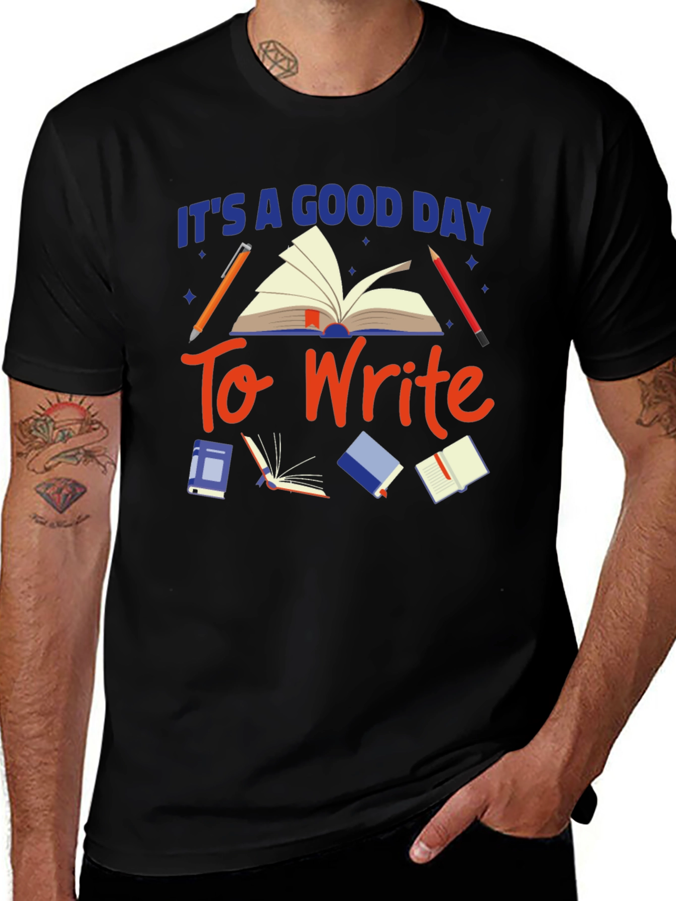 Its a Good Day To Write Graphic Tee