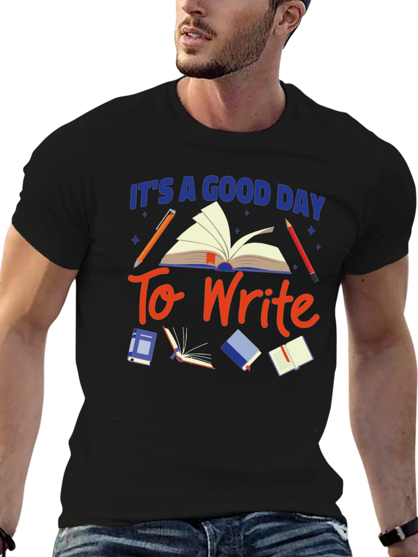 Its a Good Day To Write Graphic Tee