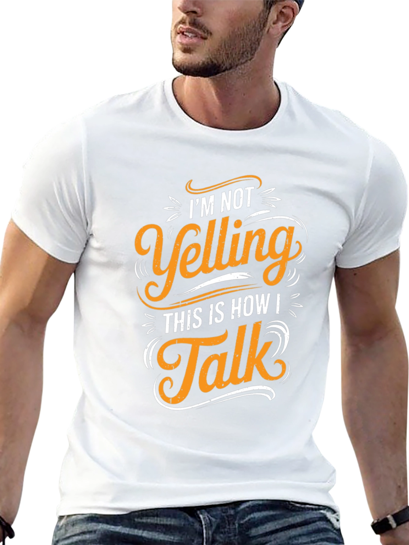 Im Not Yelling T-Shirt - Funny Graphic Tee