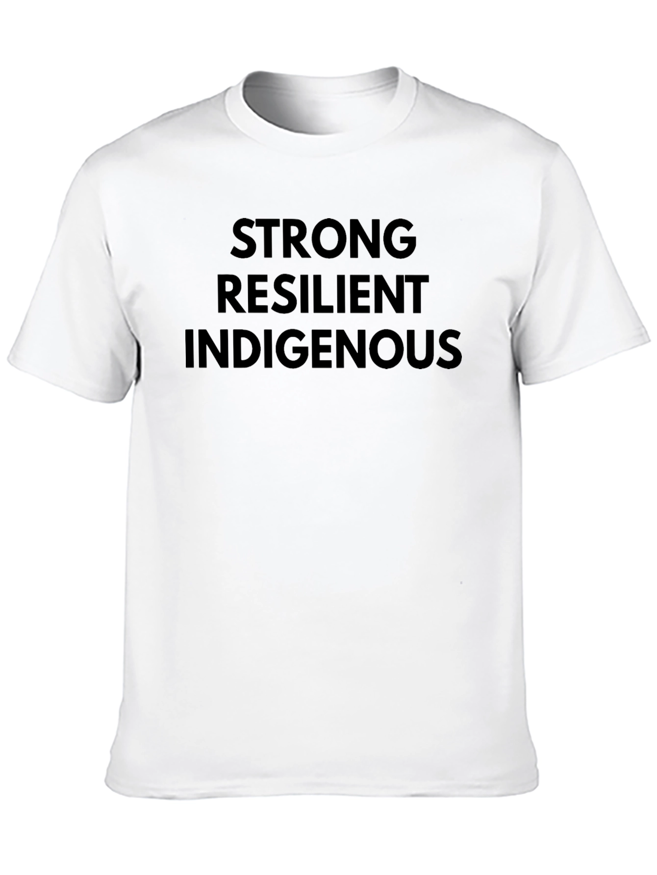 Strong Resilient Indigenous T-Shirt