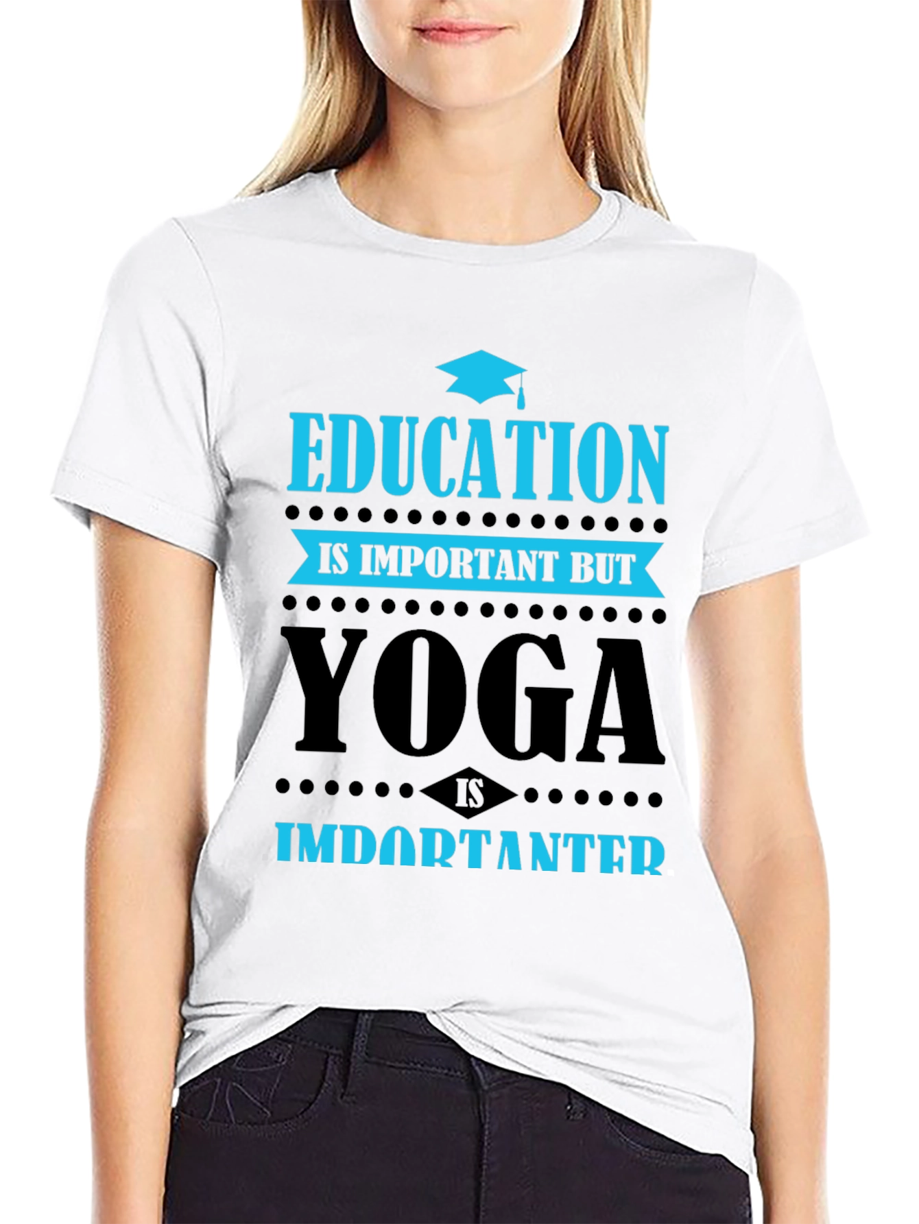 Yoga Is Importanter T-Shirt