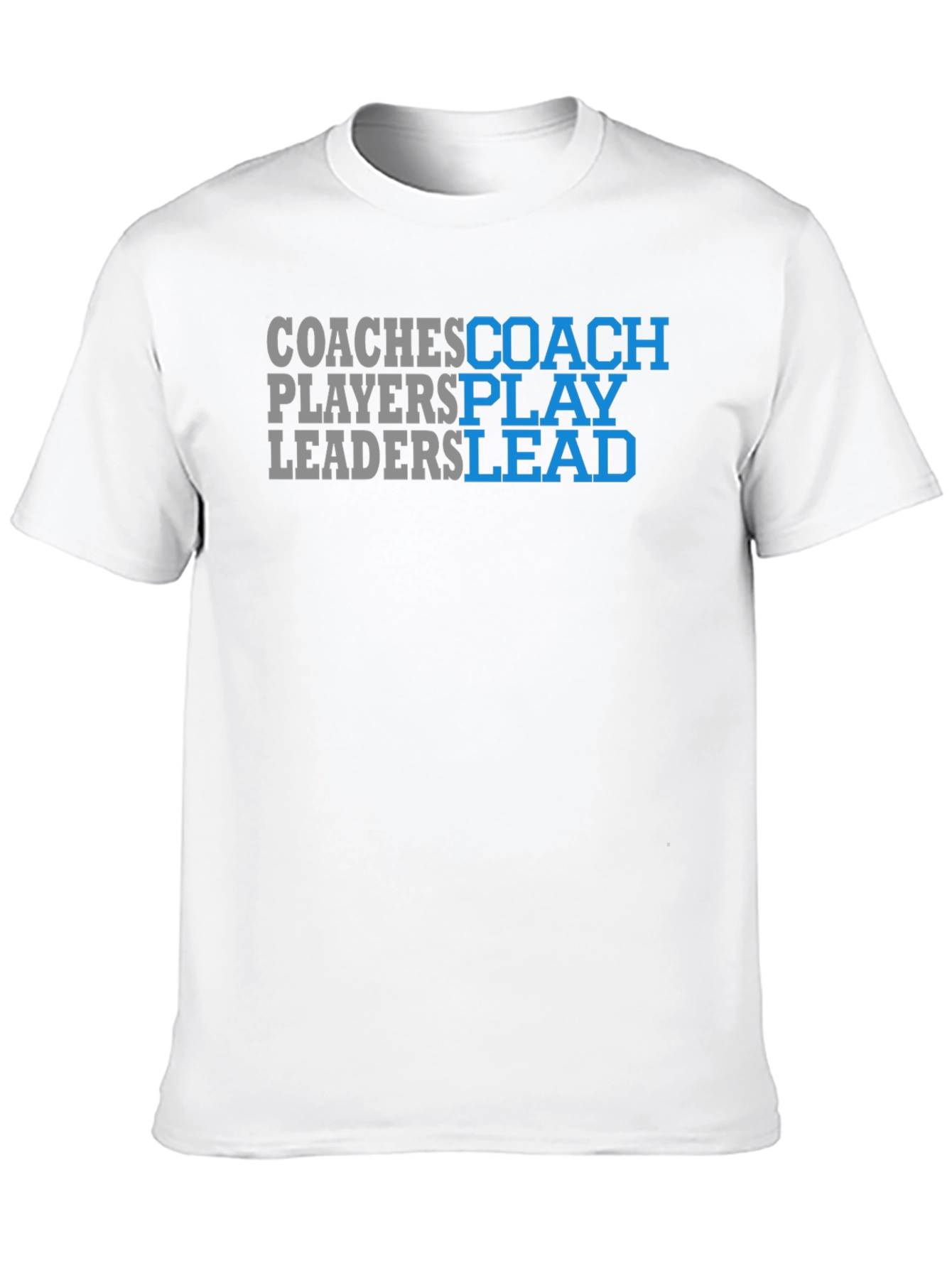 Coaches Play Leaders Graphic T-Shirt