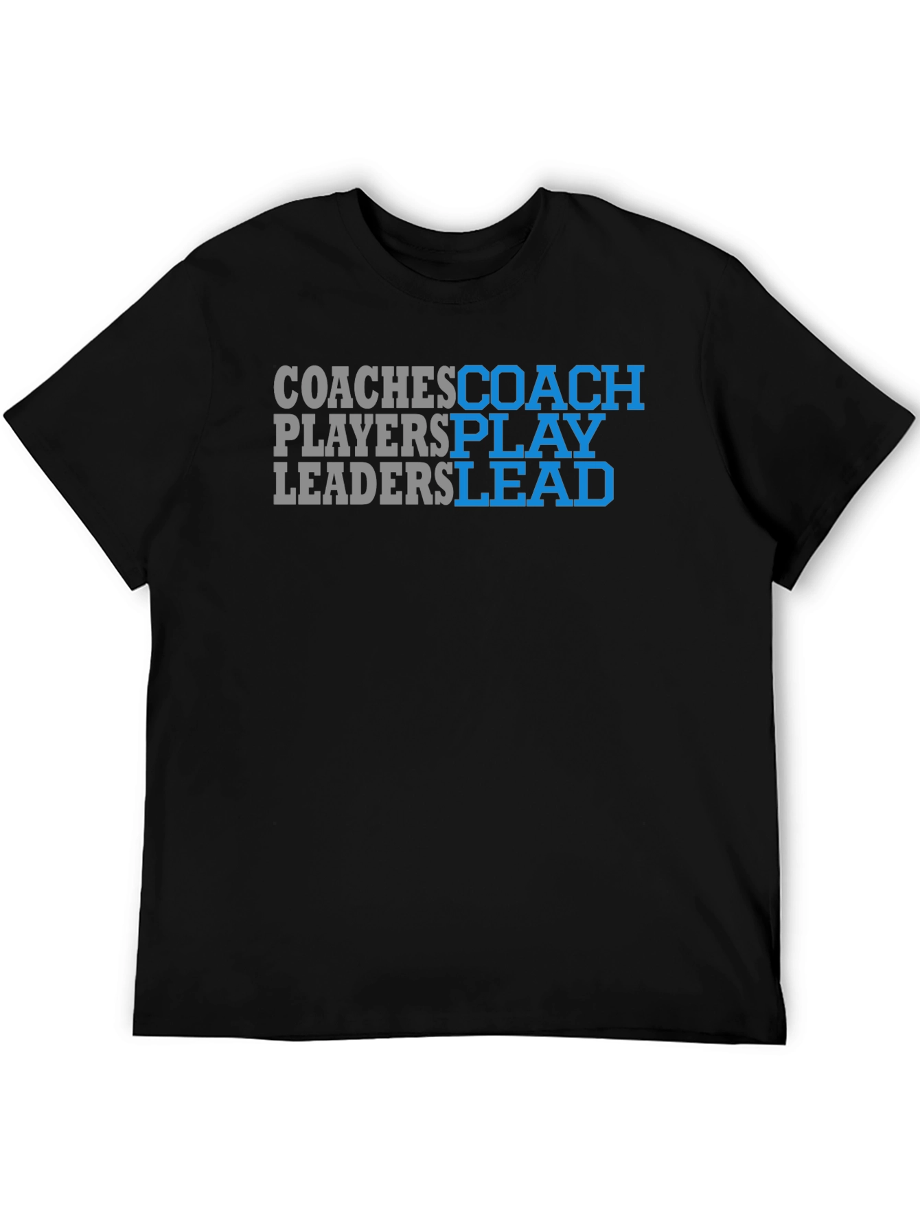 Coaches Play Leaders Graphic T-Shirt