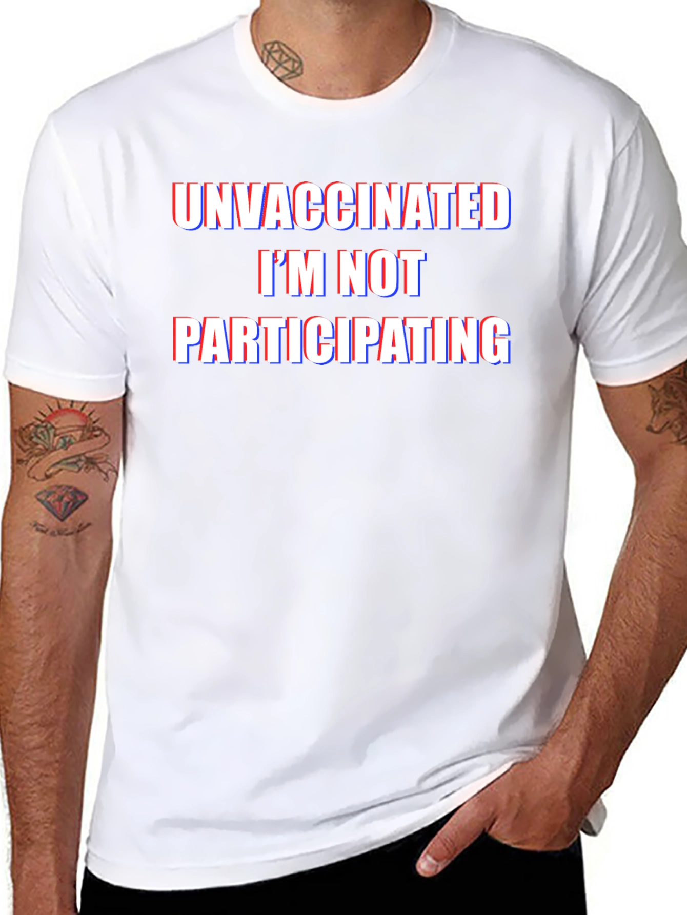 Unvaccinated Statement T-Shirt