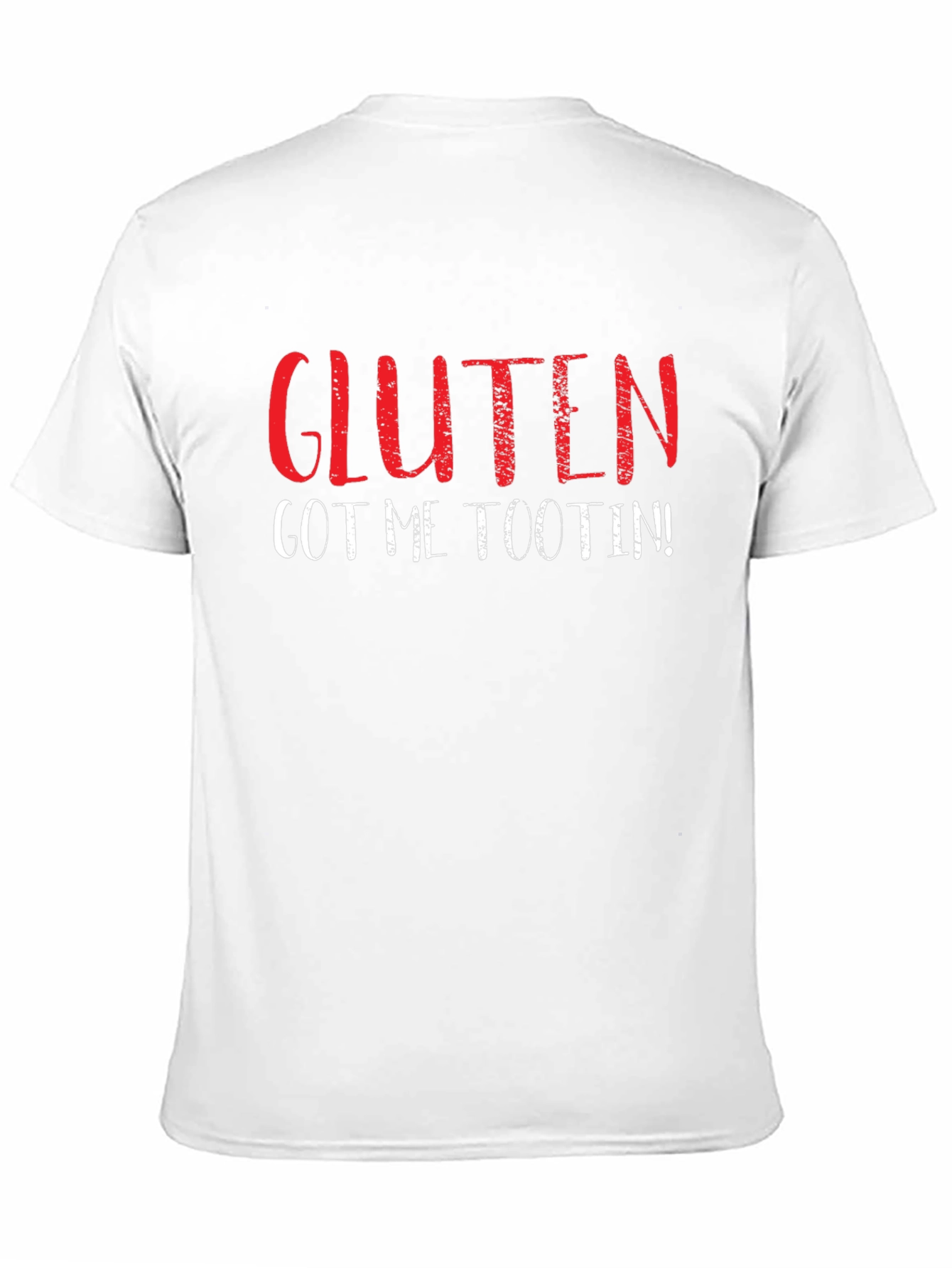 Gluten Got Me Tootin Funny T-Shirt