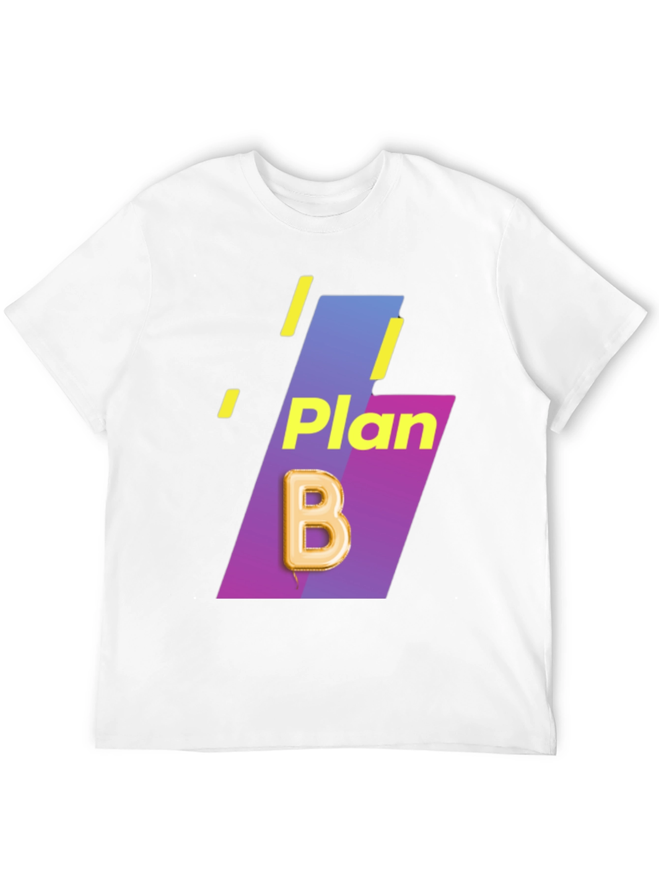 Plan B T-Shirt - Unique Design Comfortable Fit