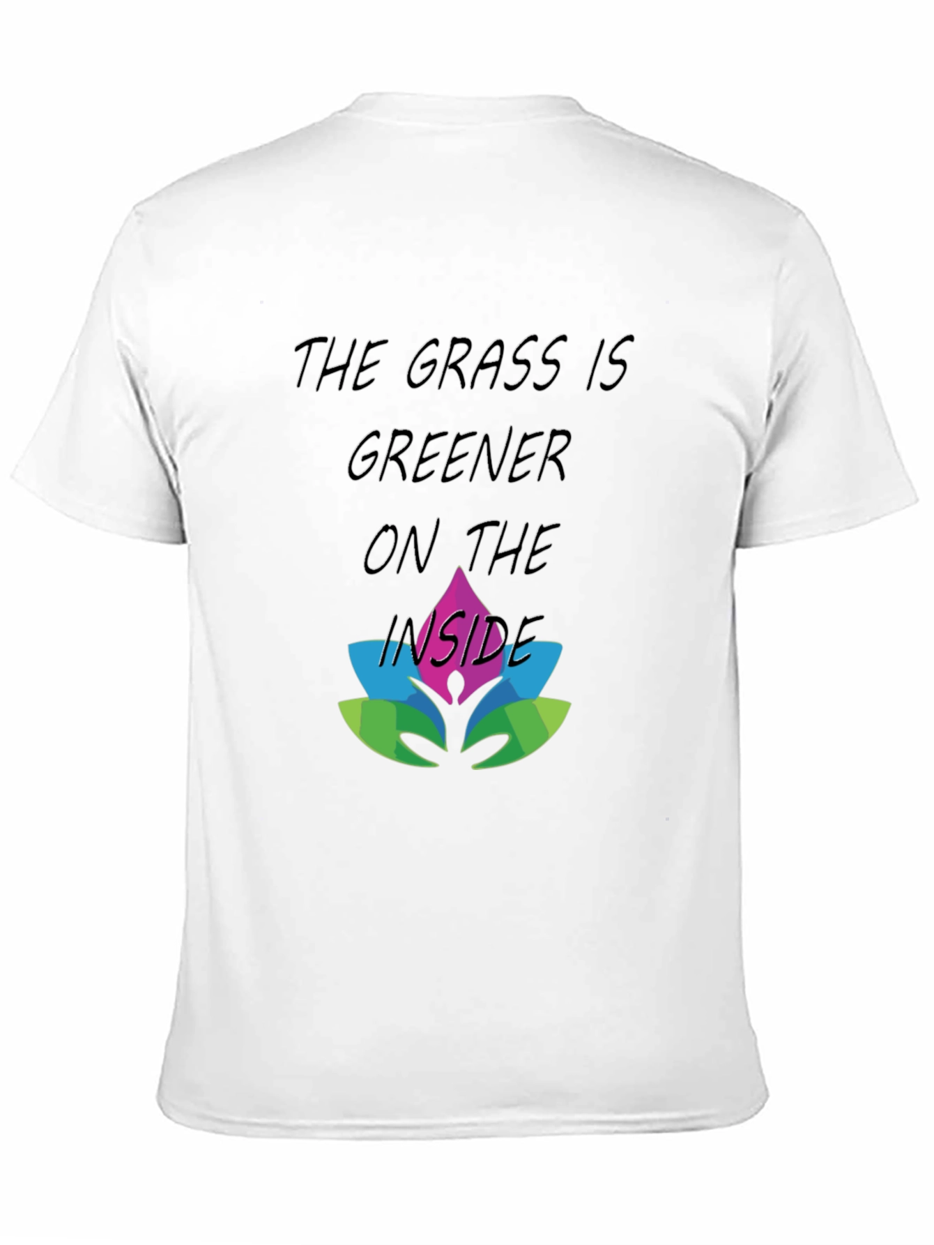 The Grass Is Greener Inside T-Shirt