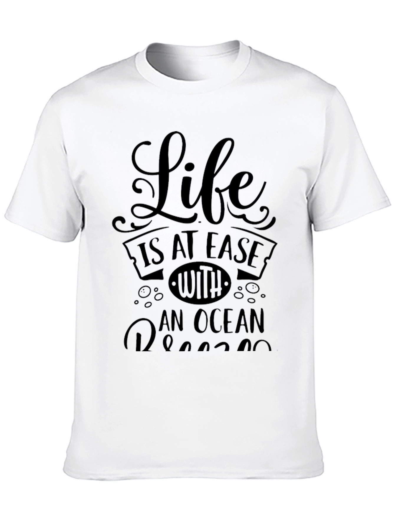 Life Is At Ease With An Ocean Graphic Tee