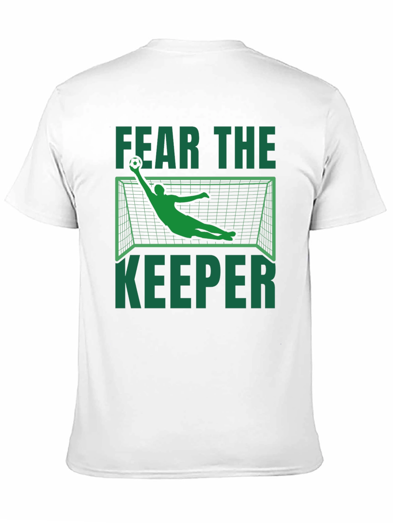 Fear the Keeper Graphic T-Shirt - Soccer Goalie Design