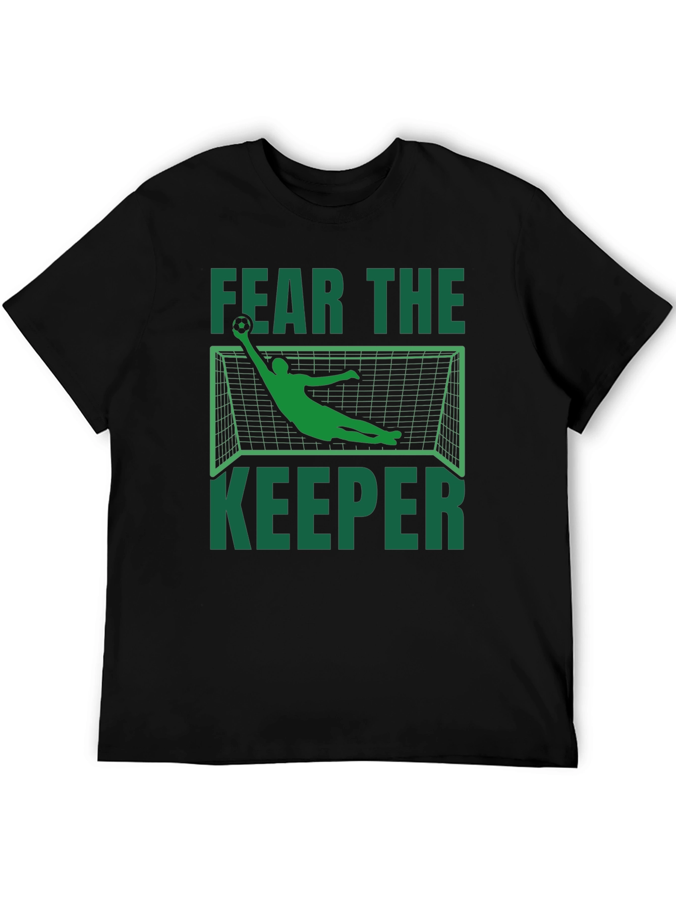 Fear the Keeper Graphic T-Shirt - Soccer Goalie Design