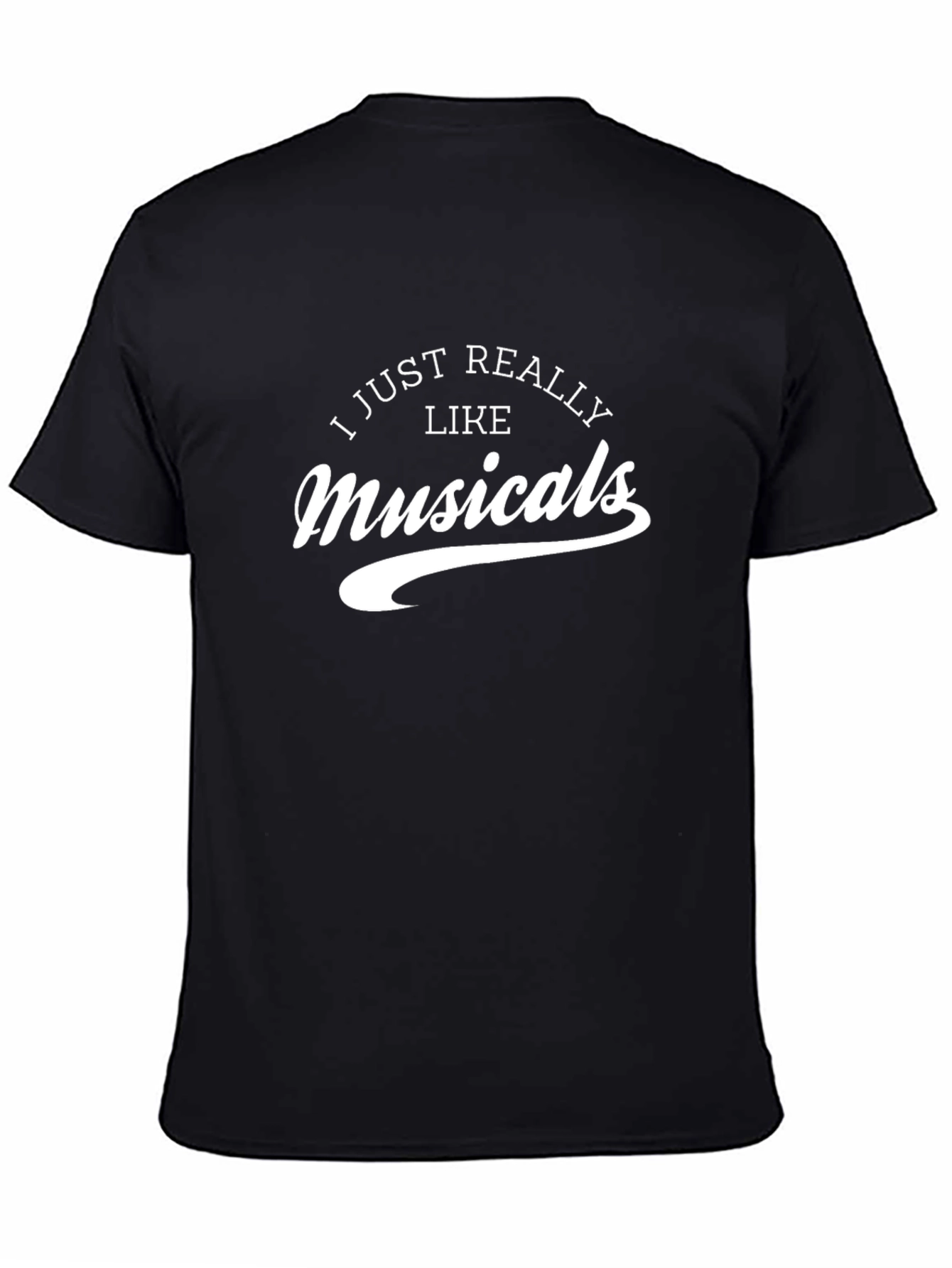 I Just Really Like Musicals Black T-Shirt