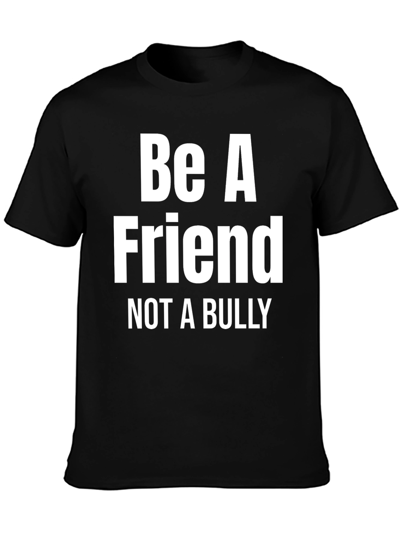 Be A Friend Not A Bully Graphic Tee