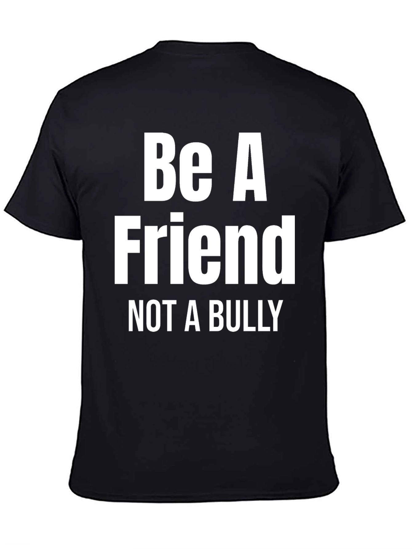 Be A Friend Not A Bully Graphic Tee