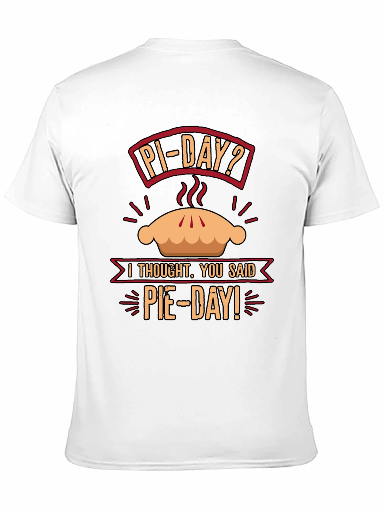 Funny Pi Day Pie Day T-Shirt Math Pun Tee