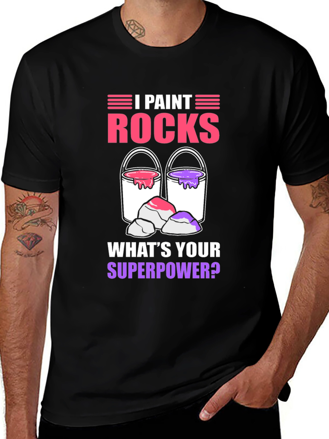 I Paint Rocks Superpower T-Shirt