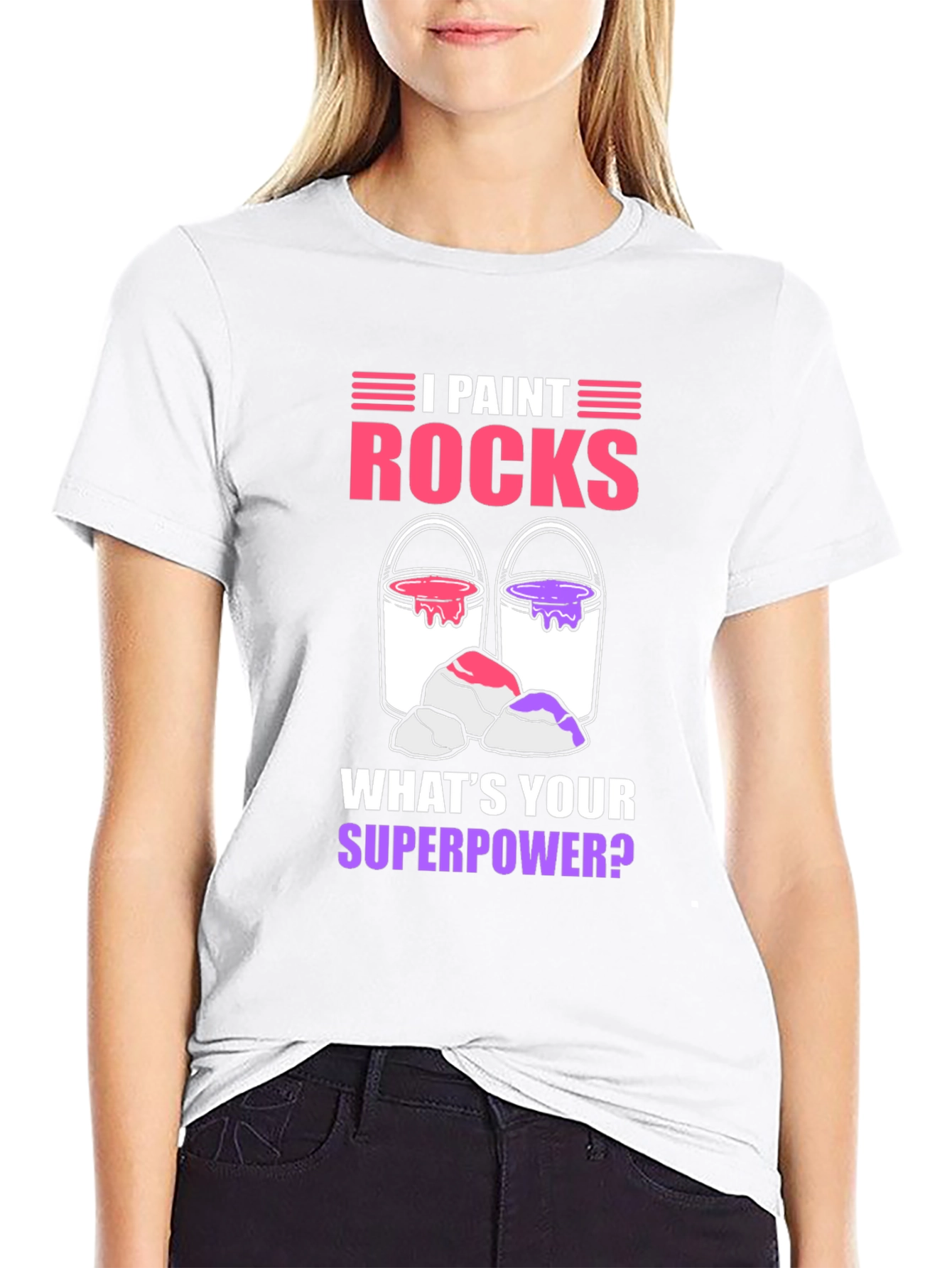 I Paint Rocks Superpower T-Shirt