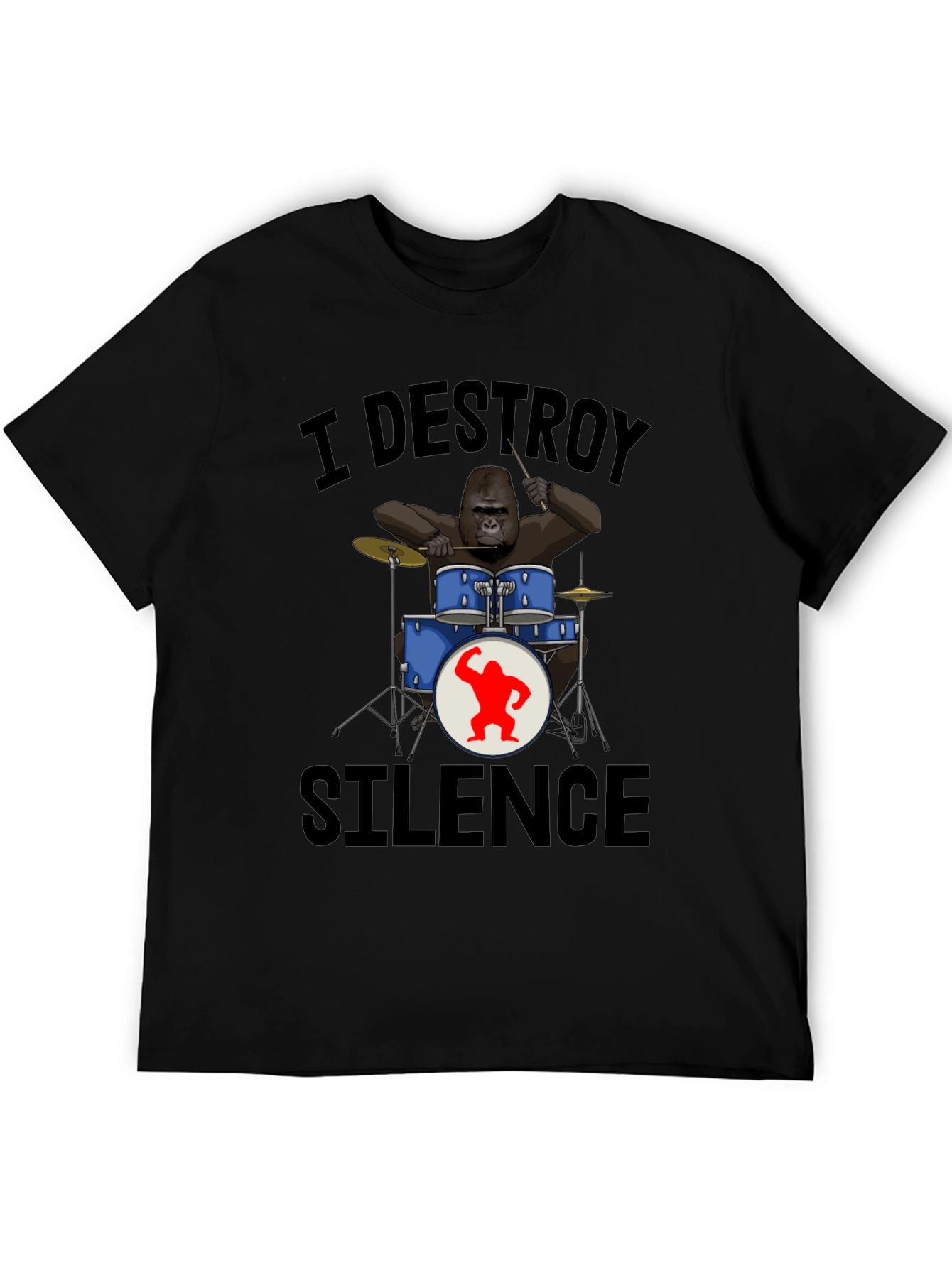 I Destroy Silence Gorilla Drummer T-Shirt