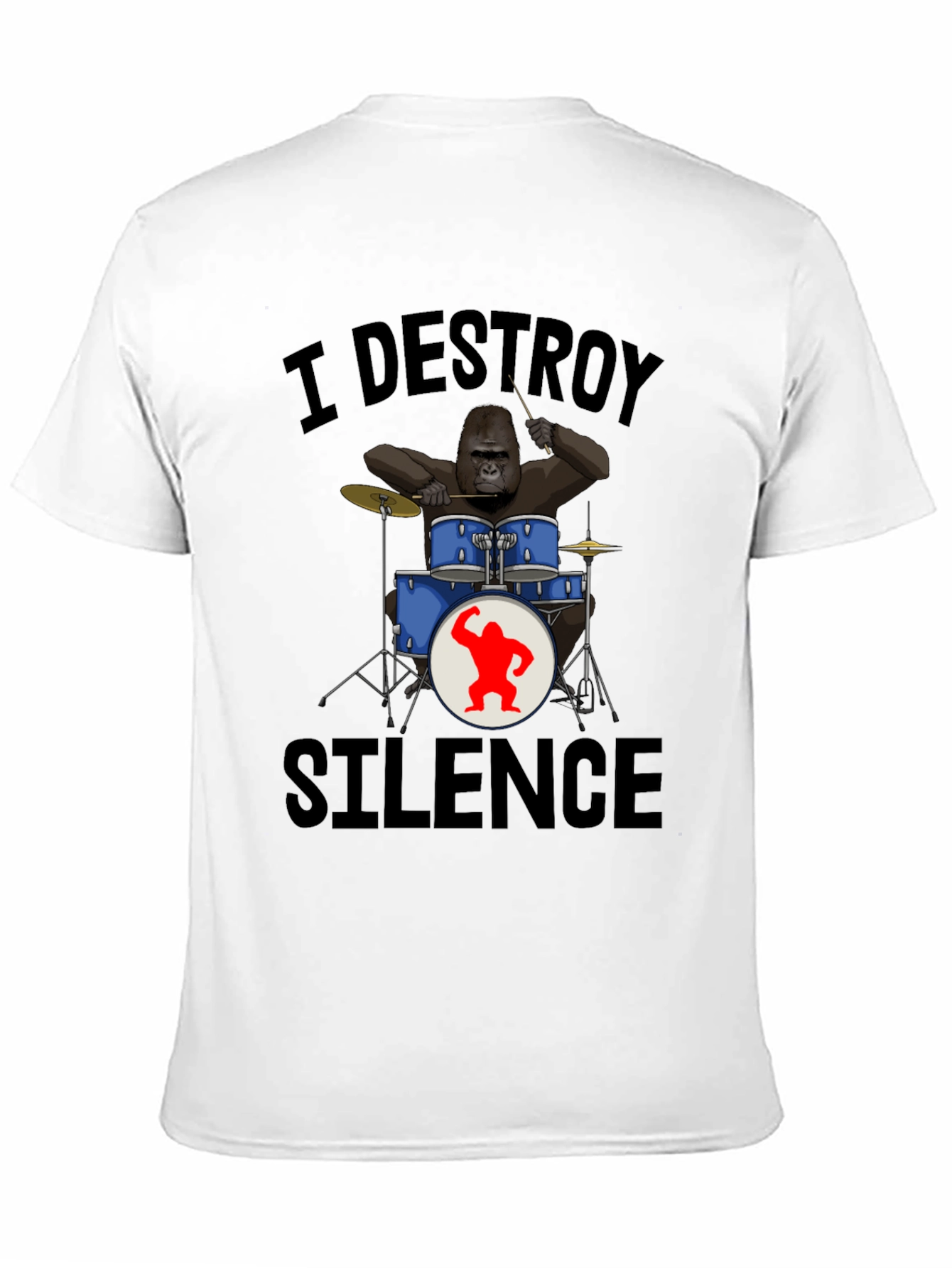 I Destroy Silence Gorilla Drummer T-Shirt