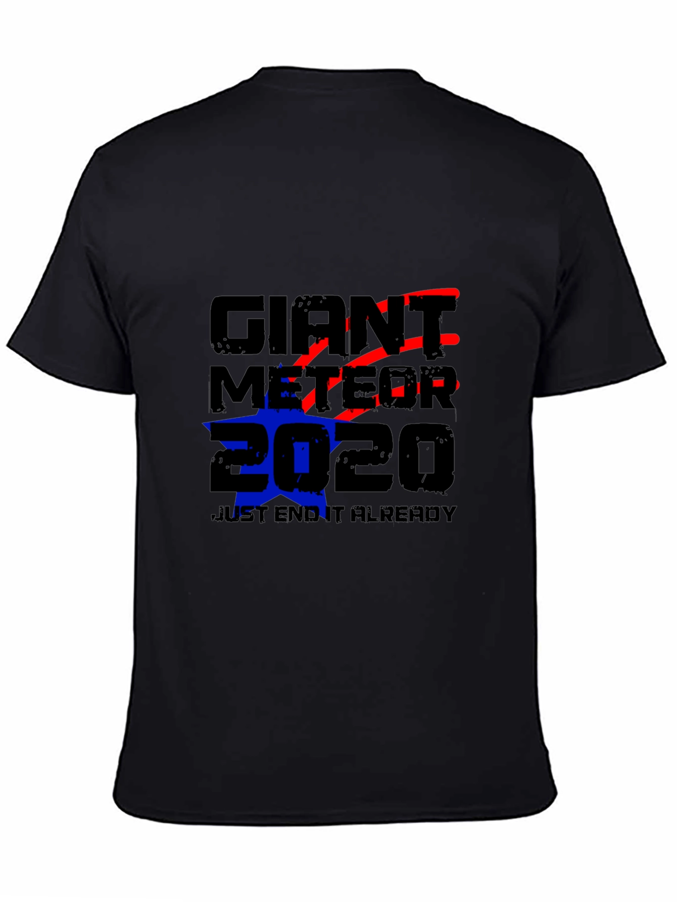 Giant Meteor 2020 T-Shirt - End It Already!