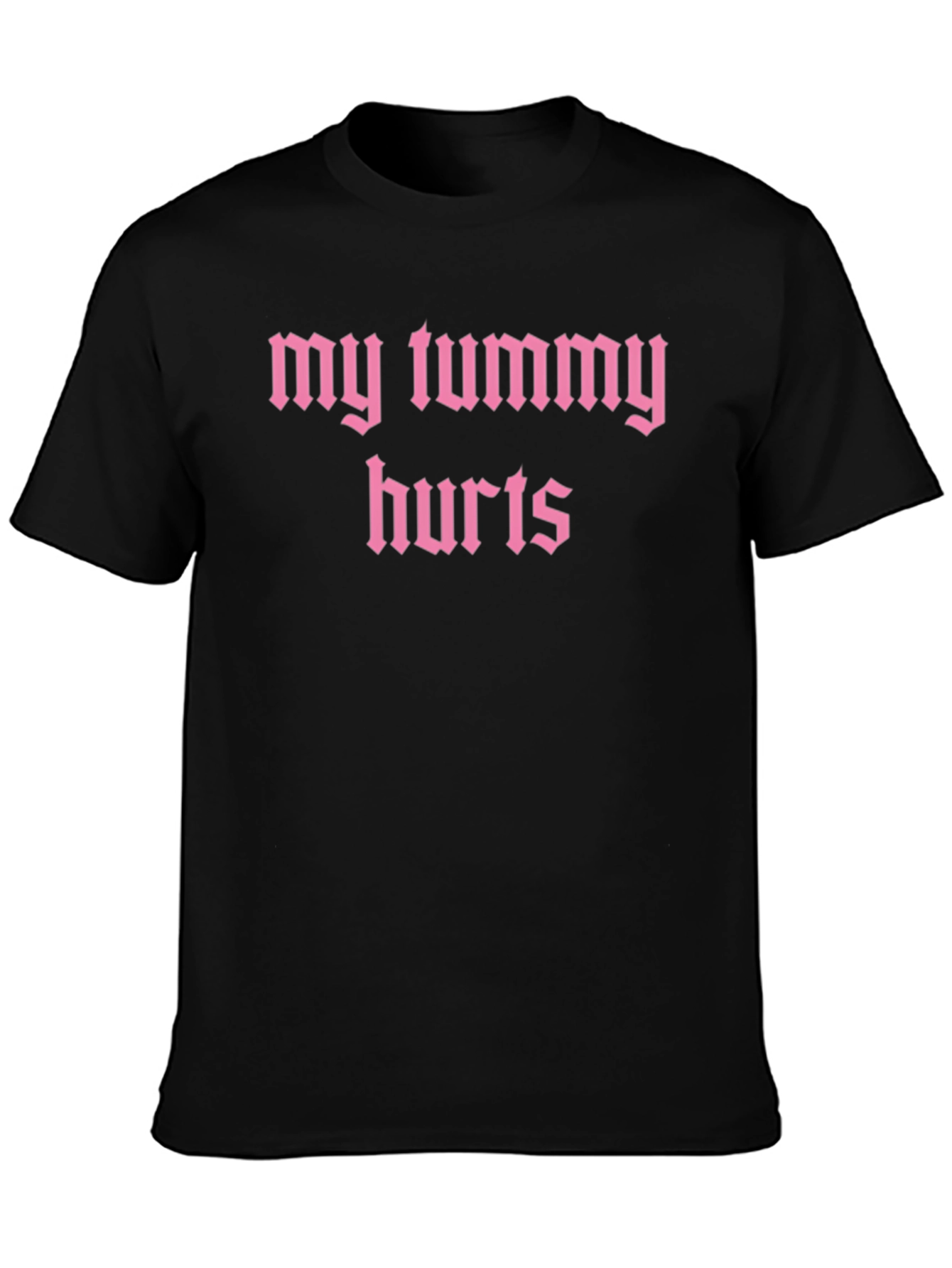 My Tummy Hurts Graphic Tee