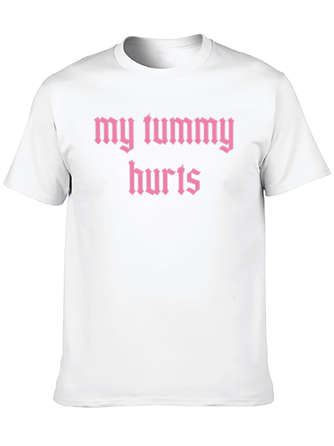 My Tummy Hurts Graphic Tee