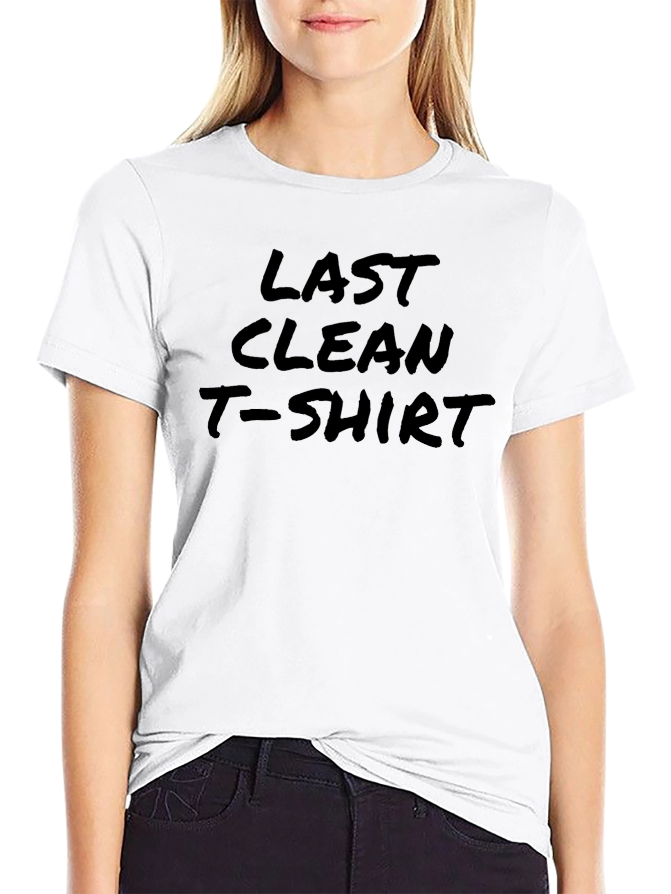 Last Clean T-Shirt - Funny Graphic Tee