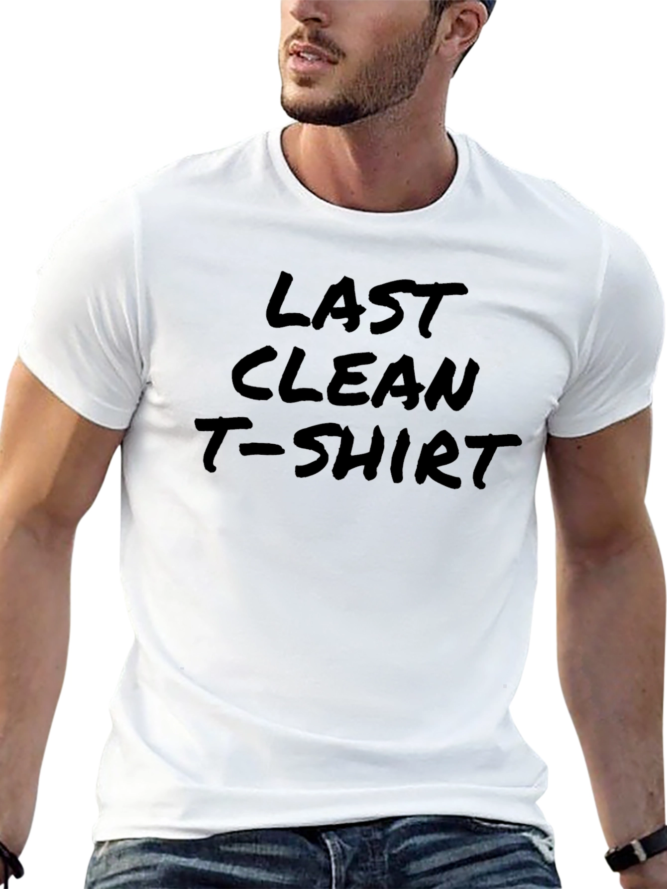 Last Clean T-Shirt - Funny Graphic Tee