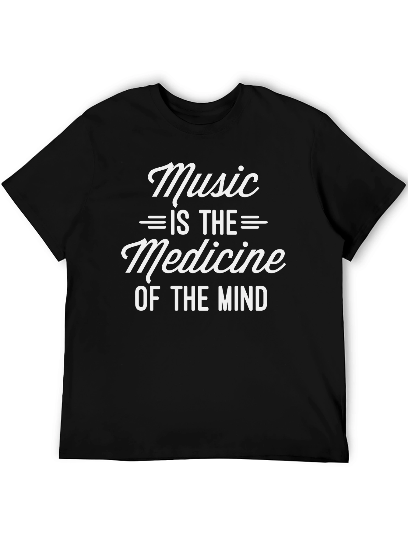 Music is the Medicine of the Mind T-Shirt