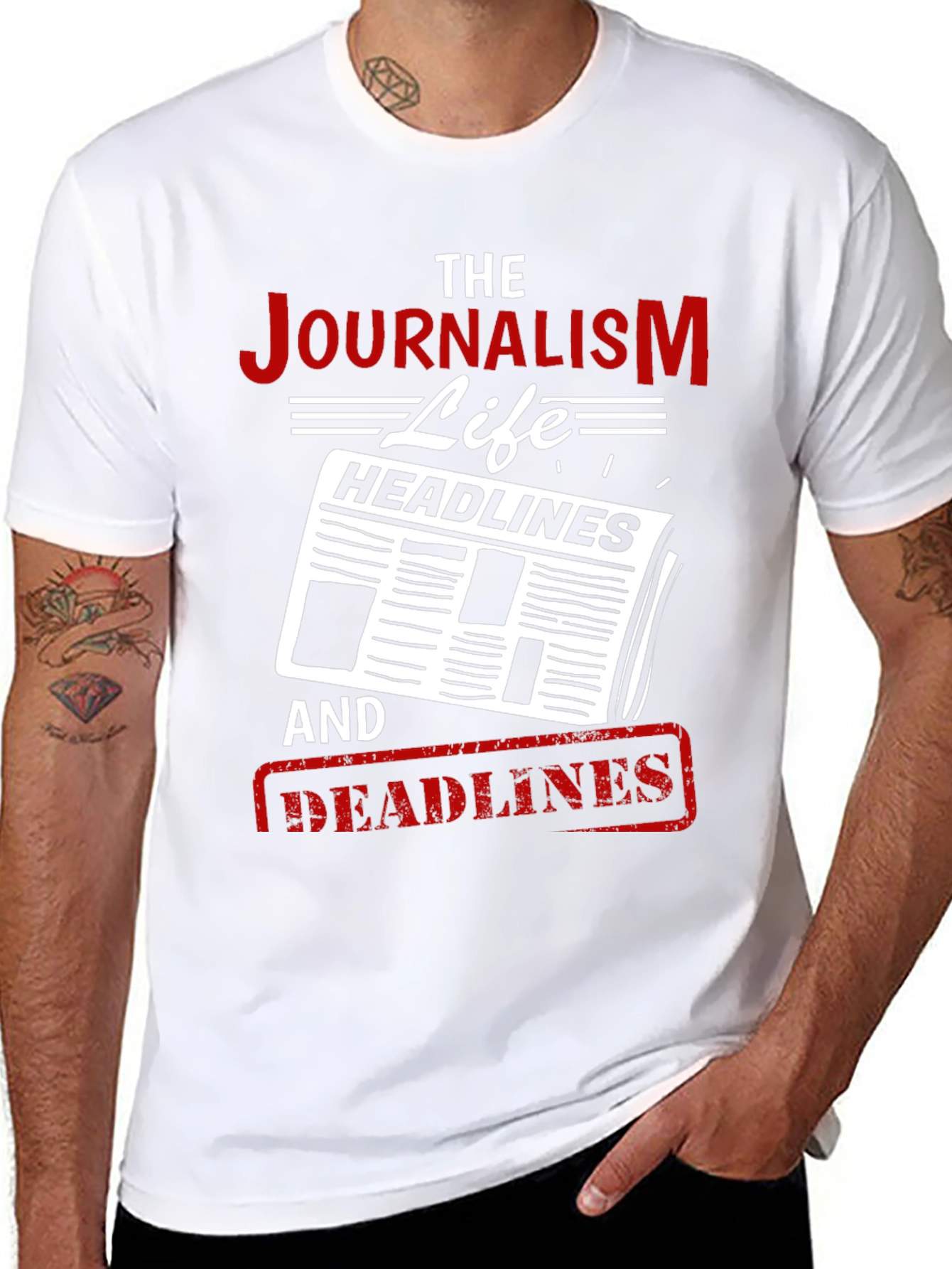 Journalism Life T-Shirt - Headlines and Deadlines