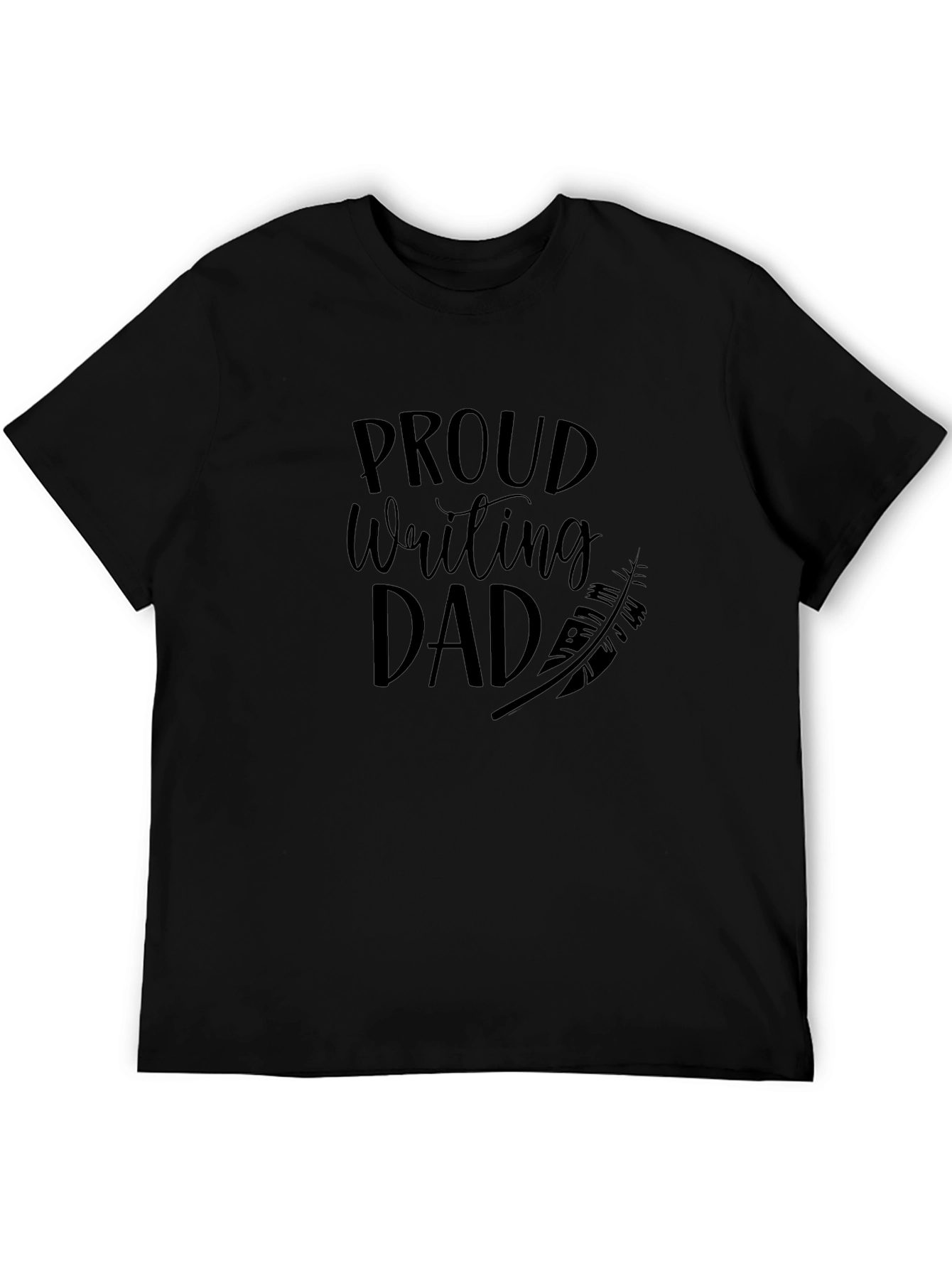 Proud Writing Dad Black T-Shirt