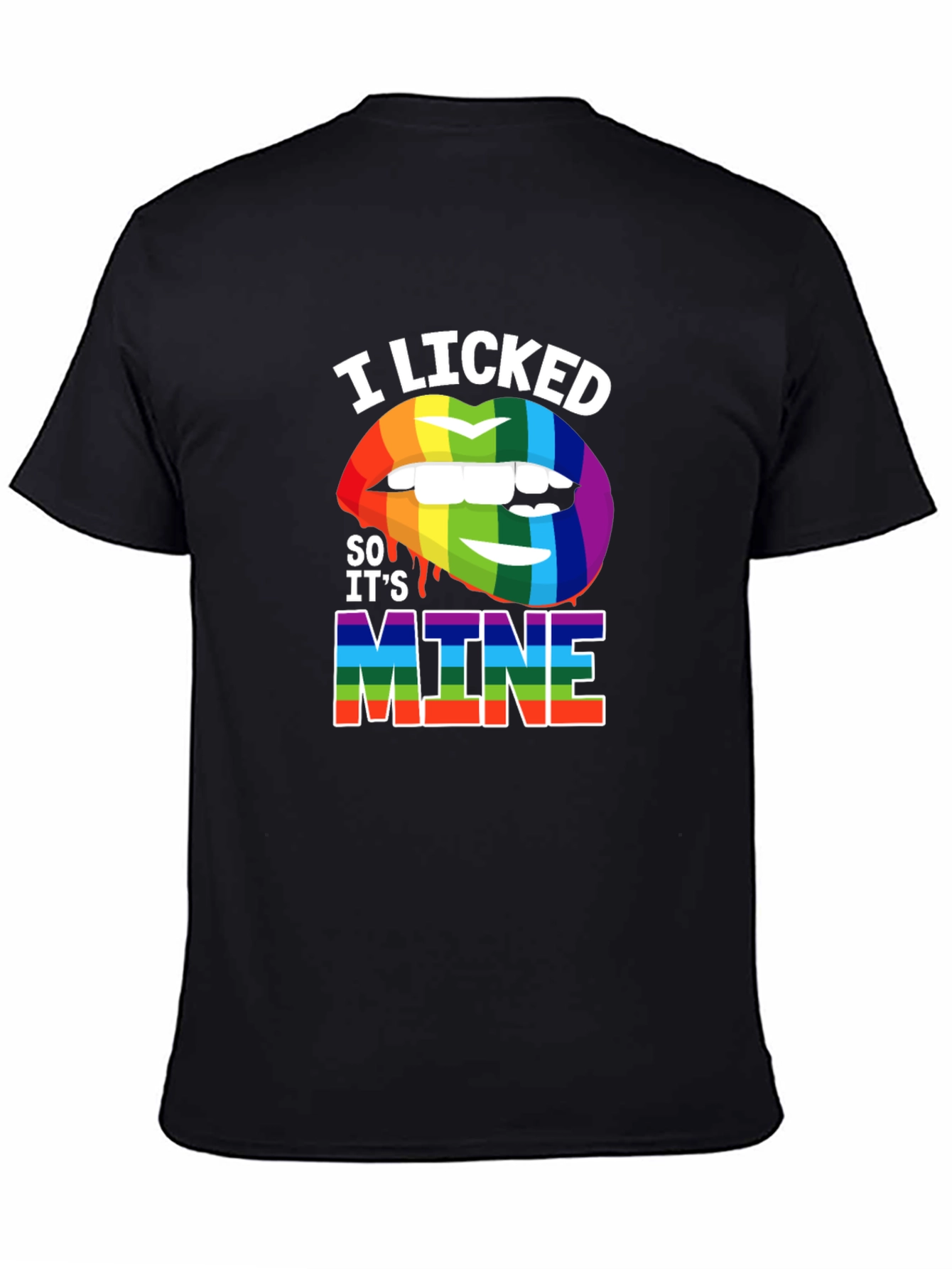 I Licked It So Its Mine Pride T-Shirt
